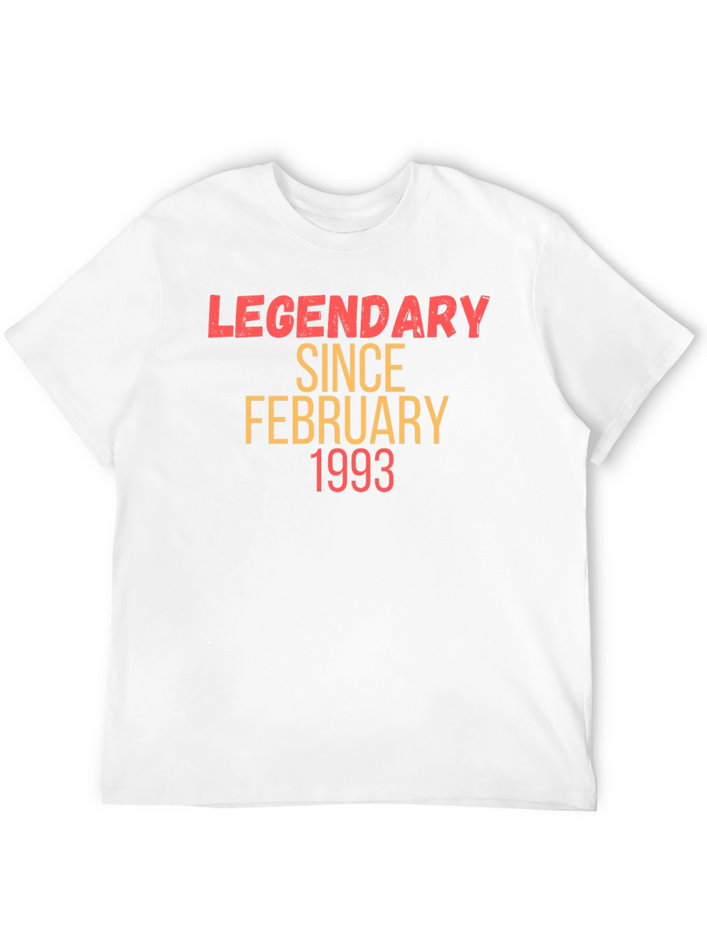 Legendary Since February 1993 T-Shirt