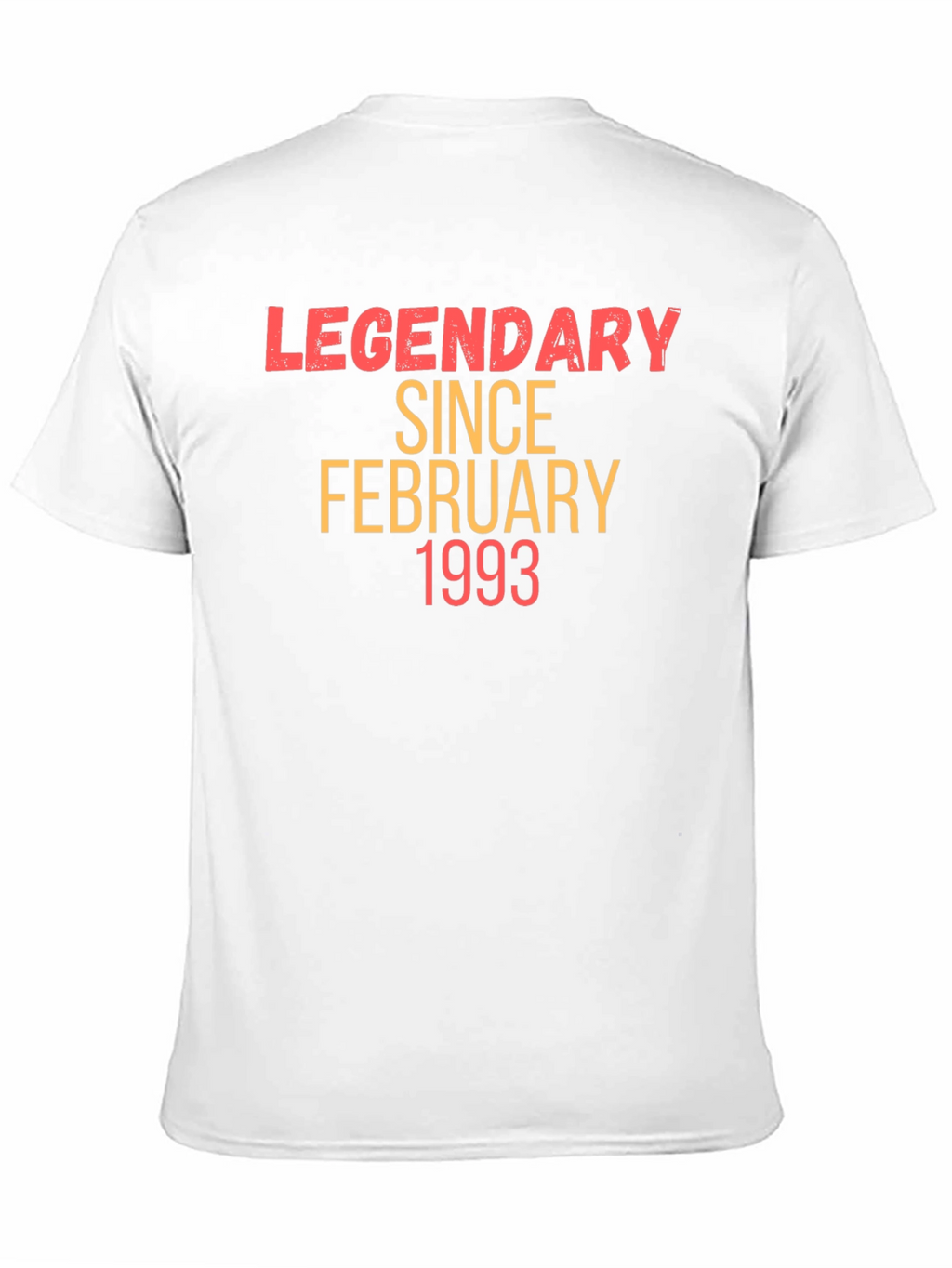 Legendary Since February 1993 T-Shirt