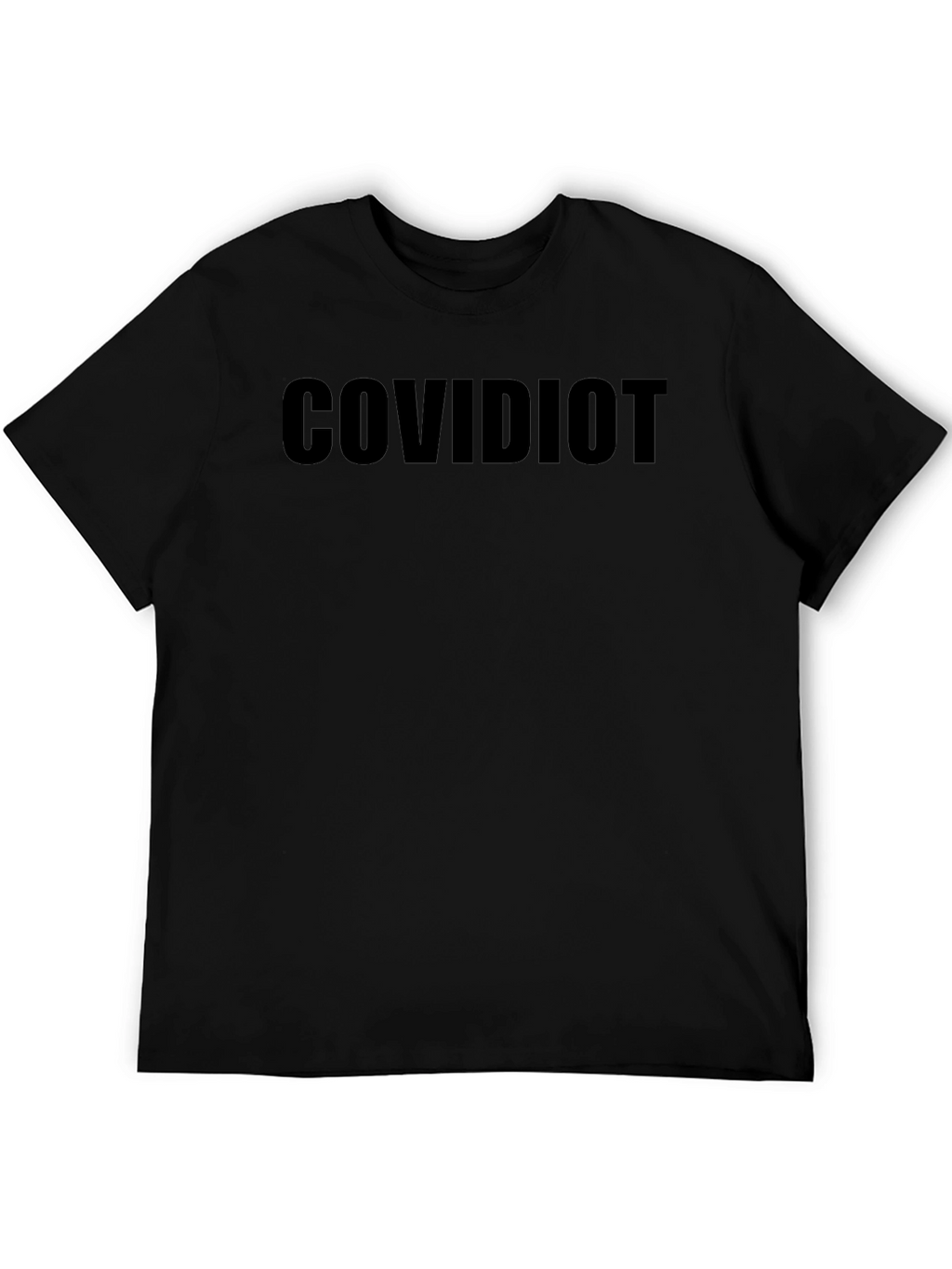 COVIDIOT Black T-Shirt - Statement Tee