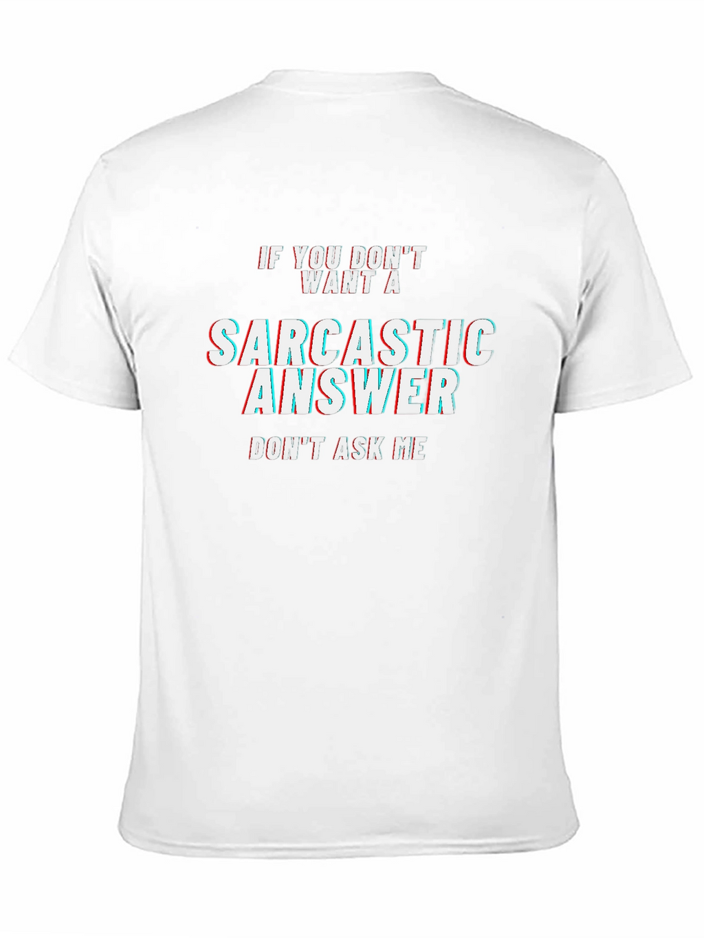 Sarcastic Answer Black T-Shirt