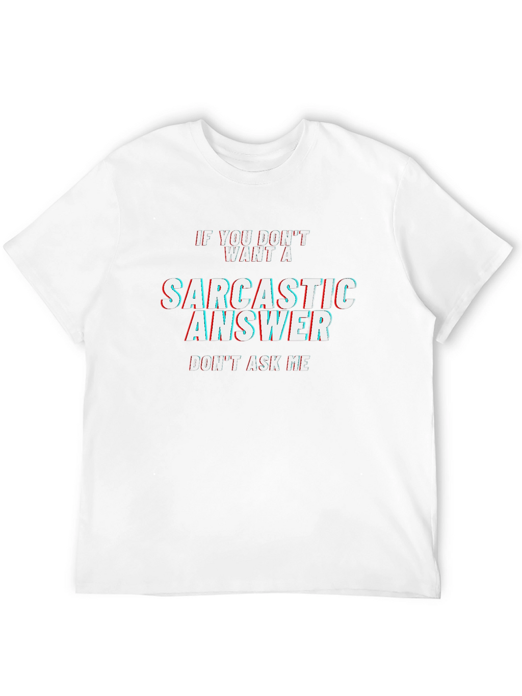 Sarcastic Answer Black T-Shirt