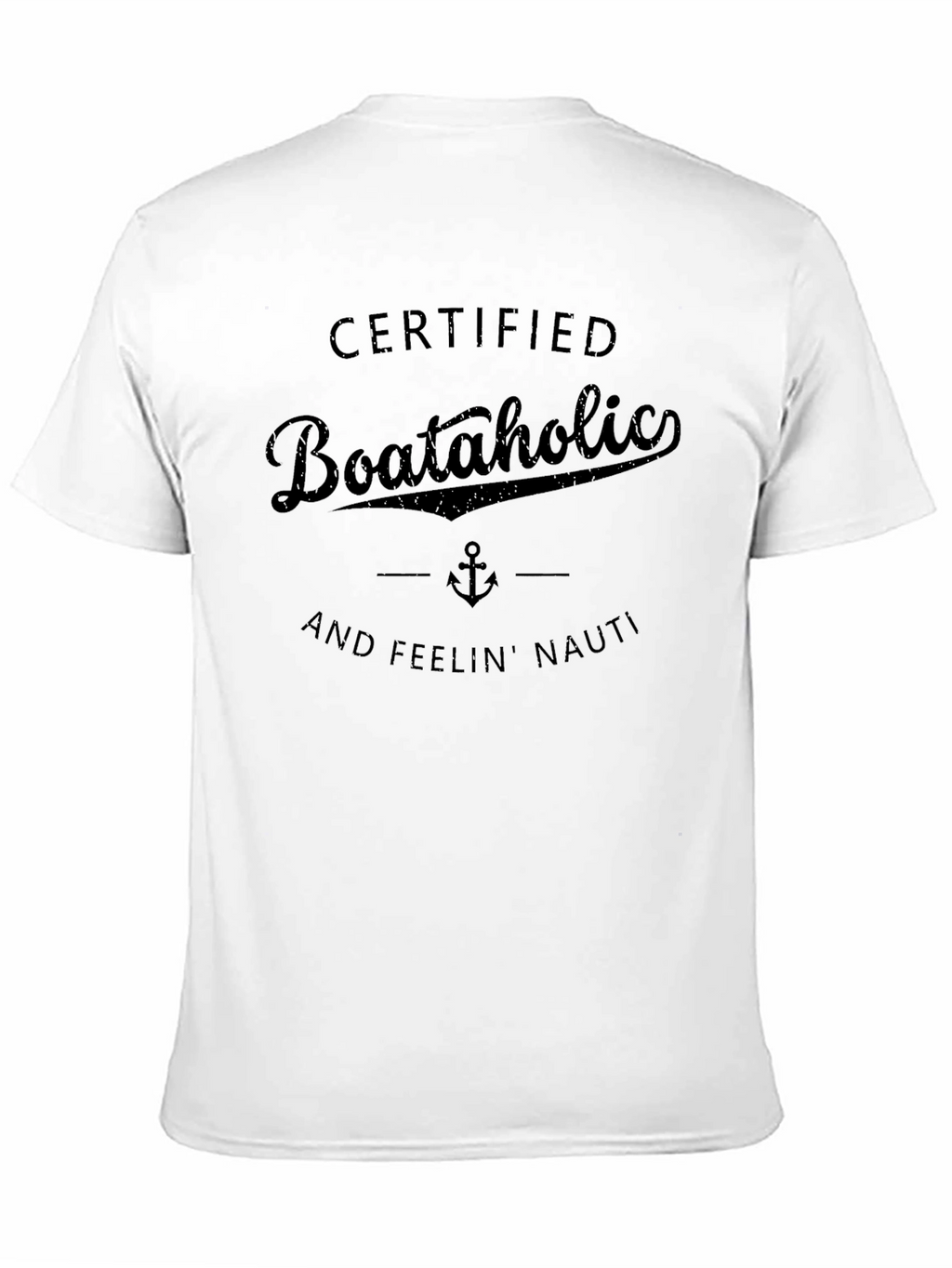 Certified Boataholic Graphic T-Shirt - Nauti Nautical Tee