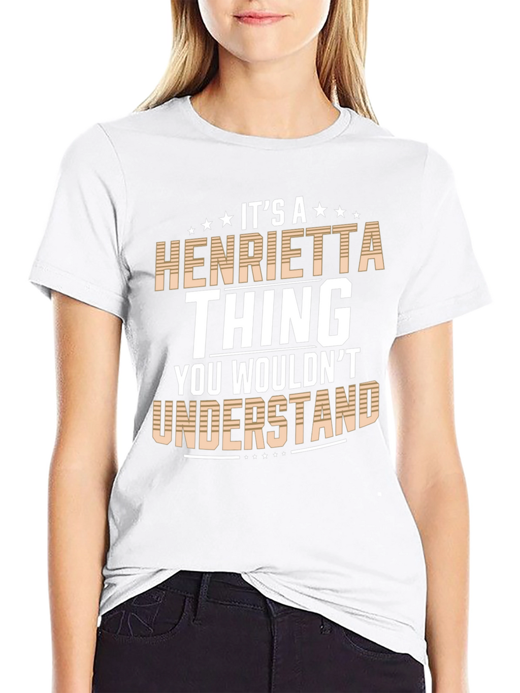 Henrietta Thing T-Shirt - You Wouldnt Understand