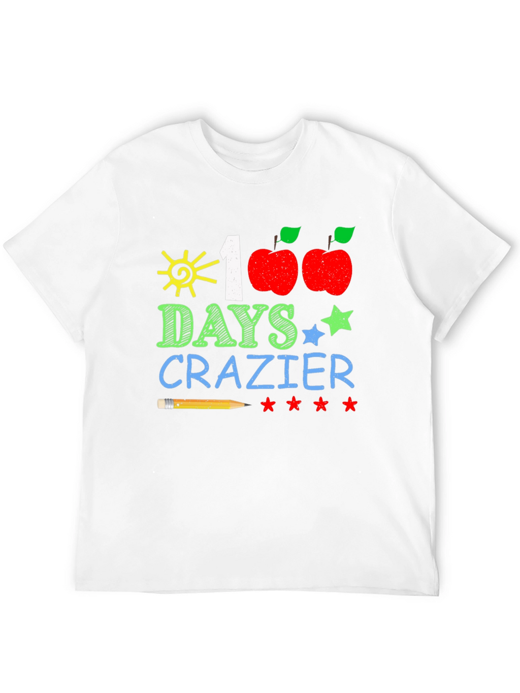 100 Days Crazier T-Shirt Teacher Shirt