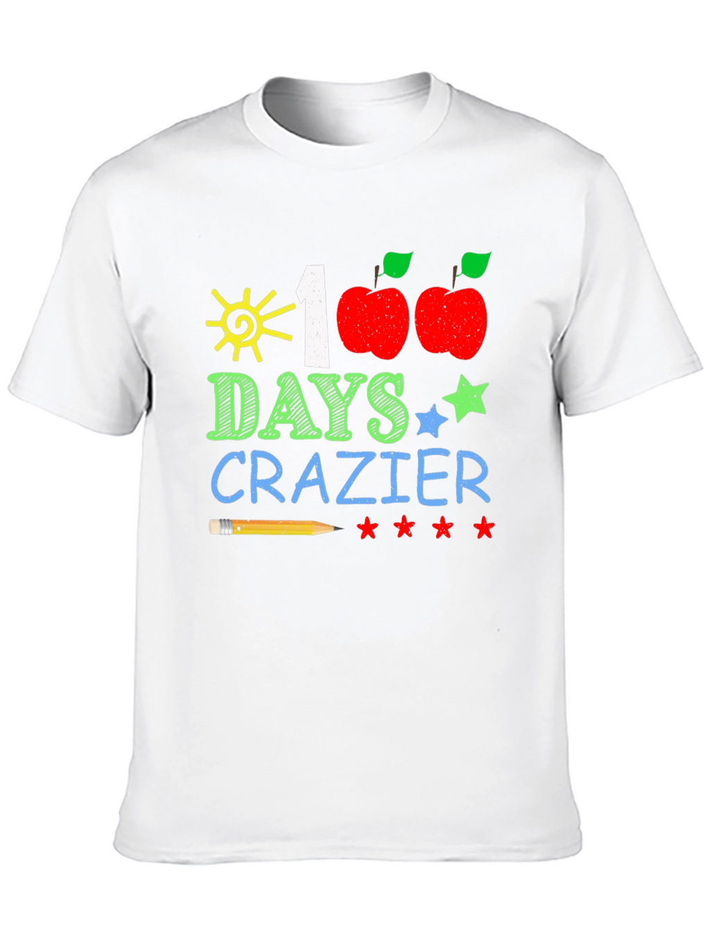 100 Days Crazier T-Shirt Teacher Shirt
