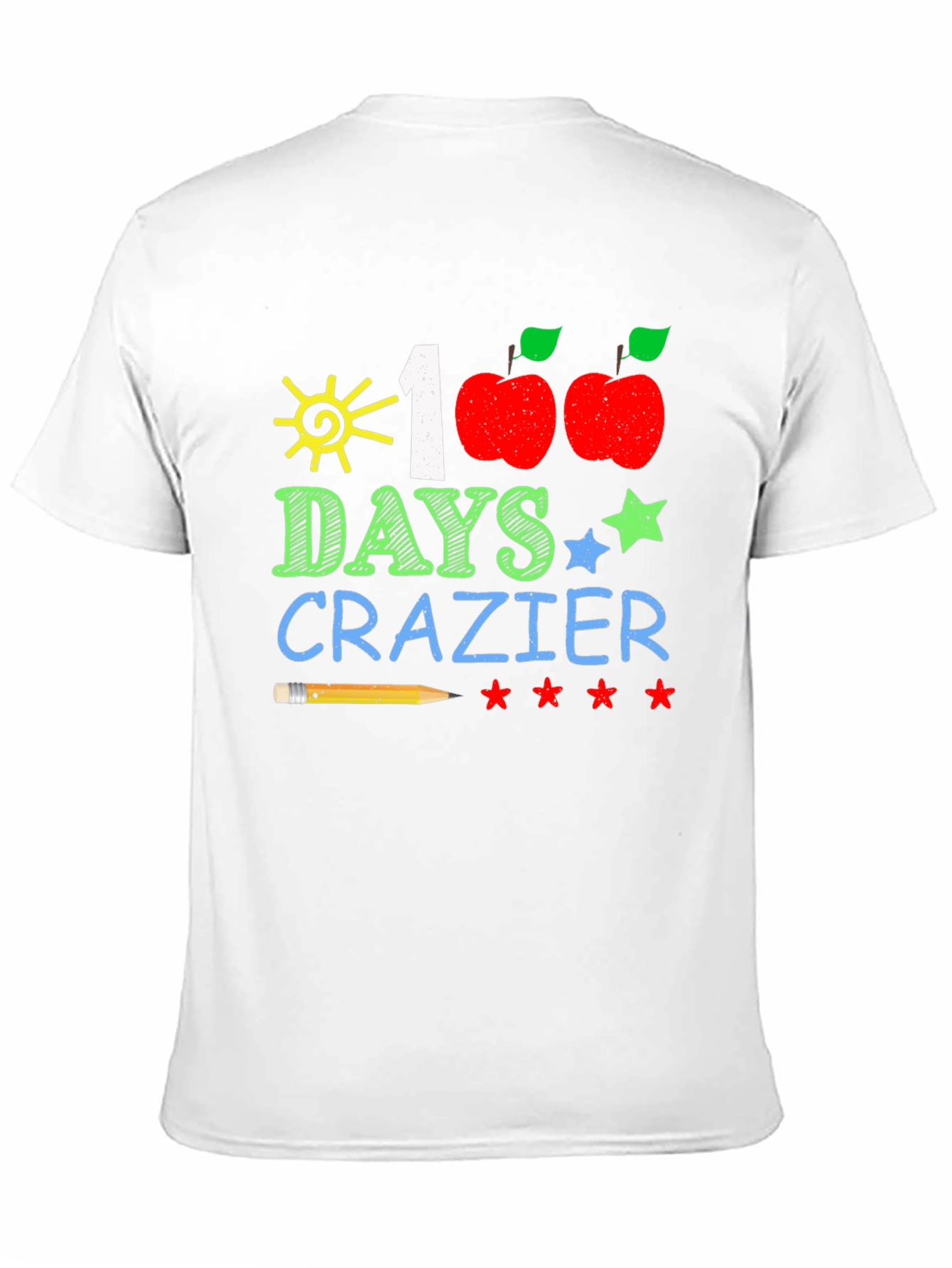 100 Days Crazier T-Shirt Teacher Shirt