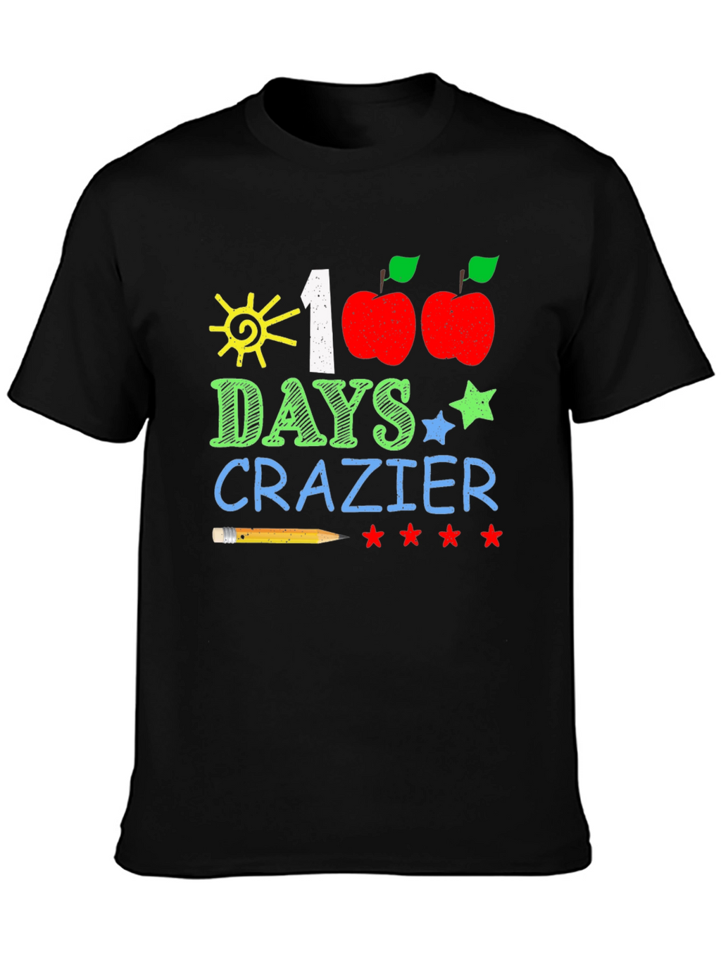 100 Days Crazier T-Shirt Teacher Shirt
