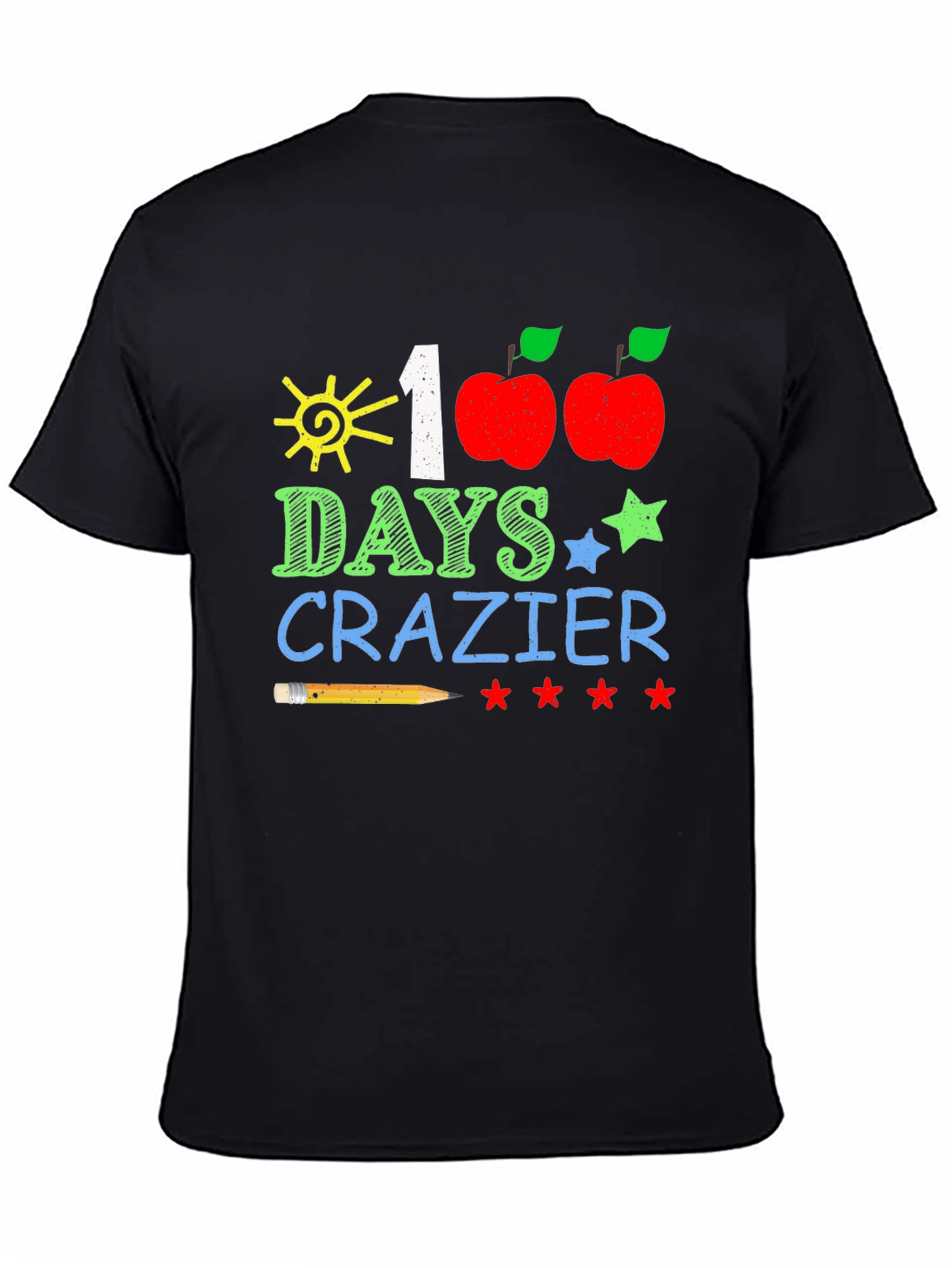 100 Days Crazier T-Shirt Teacher Shirt