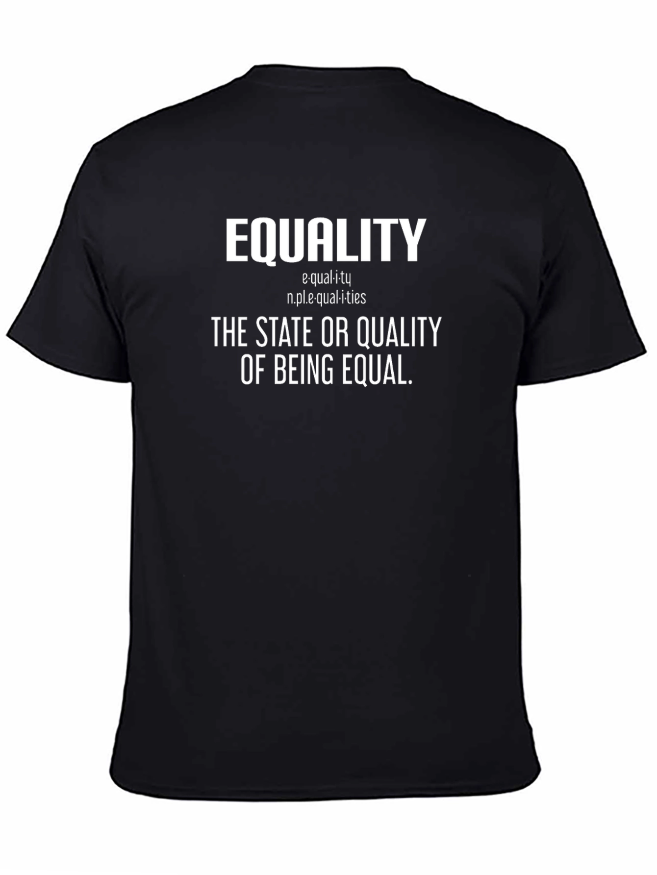 Equality Definition T-Shirt - Equal Rights Advocate Tee