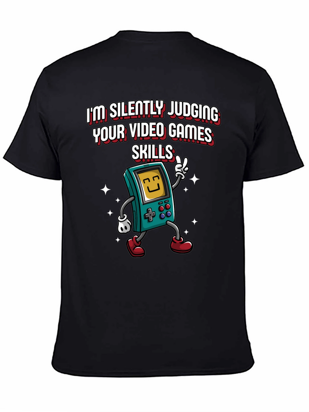 Im Silently Judging Your Video Game Skills T-Shirt