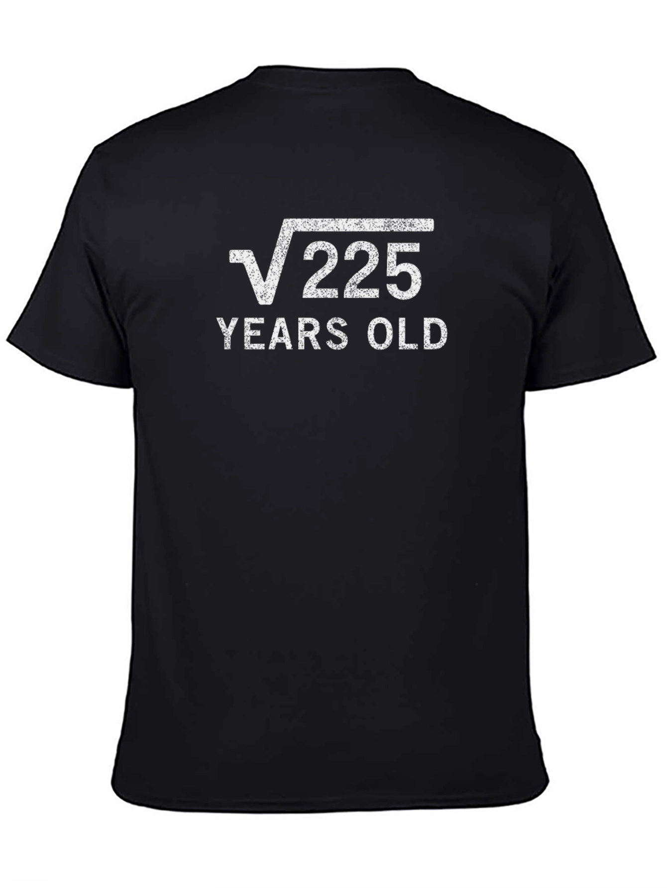 Funny 15th Birthday T-Shirt - Root 225 Years Old