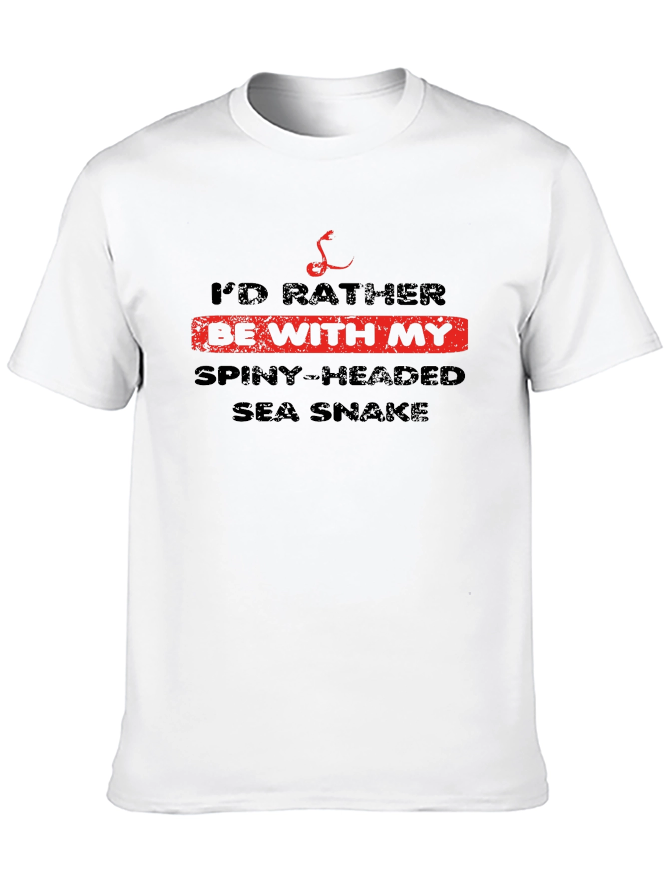 Id Rather Be With My Spiny-Headed Sea Snake T-Shirt