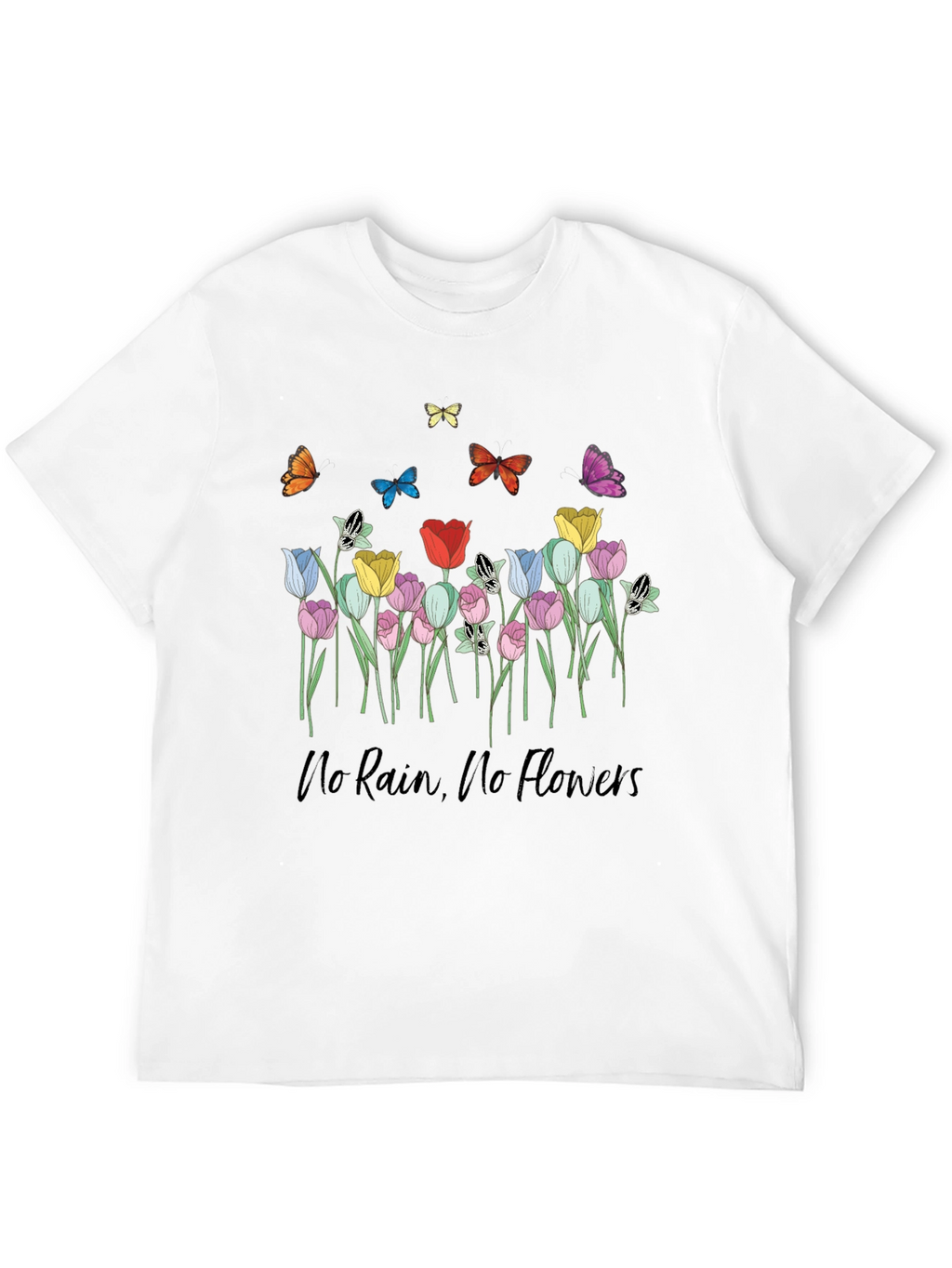 Floral Butterfly T-Shirt - No Rain No Flowers