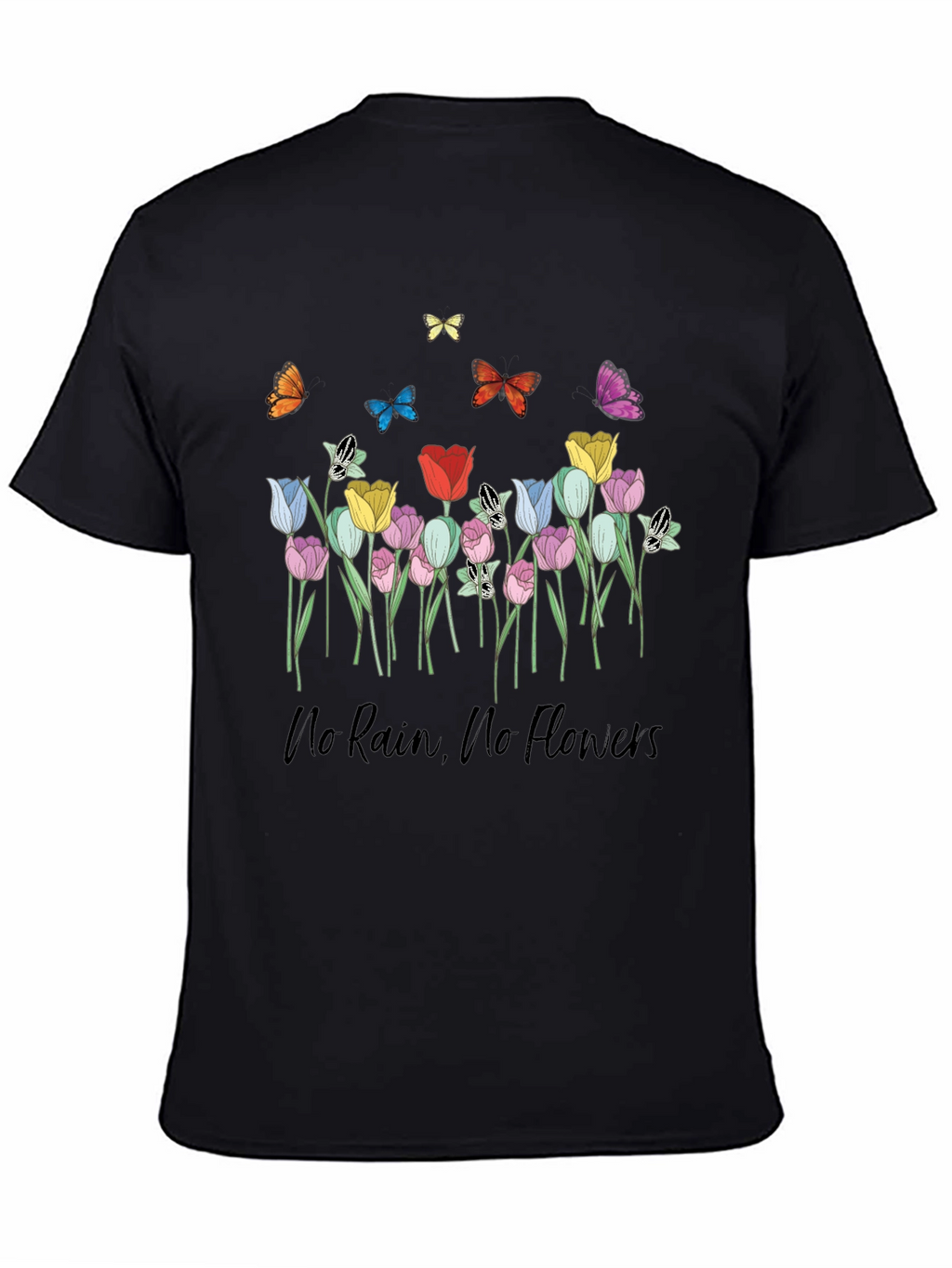 Floral Butterfly T-Shirt - No Rain No Flowers