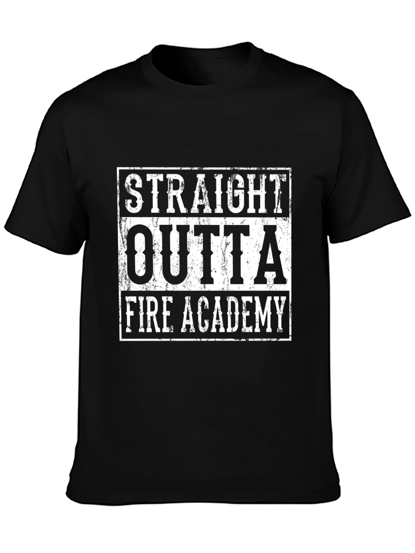 Straight Outta Fire Academy Black T-Shirt