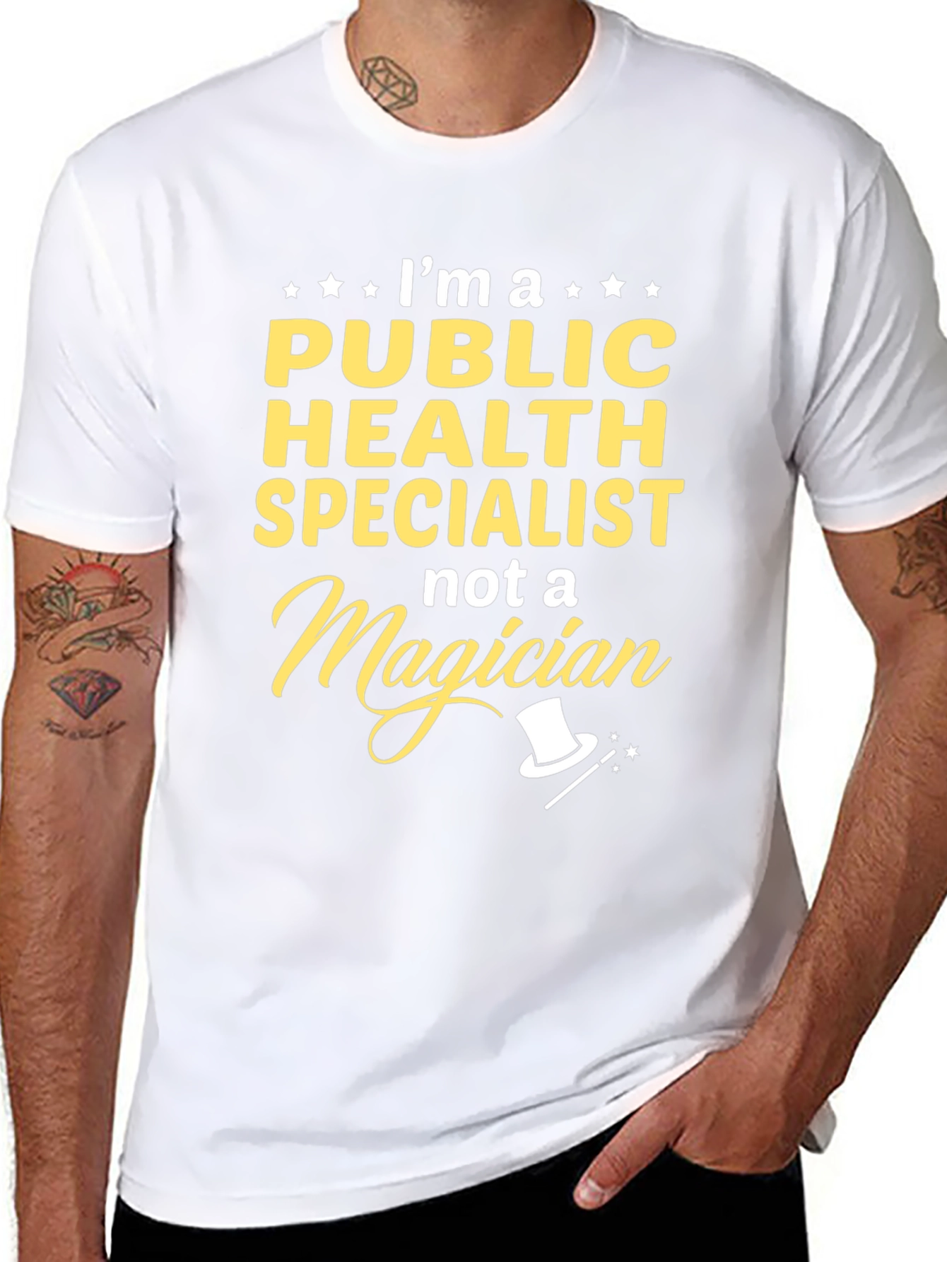 Public Health Specialist T-Shirt - Not a Magician