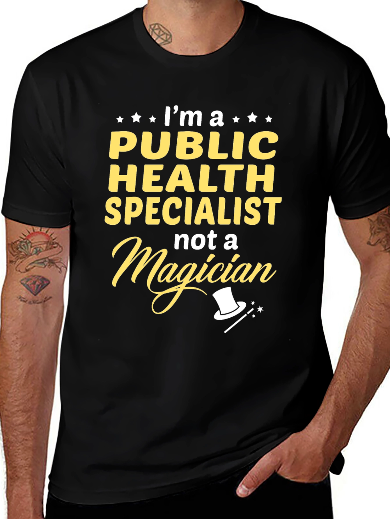 Public Health Specialist T-Shirt - Not a Magician