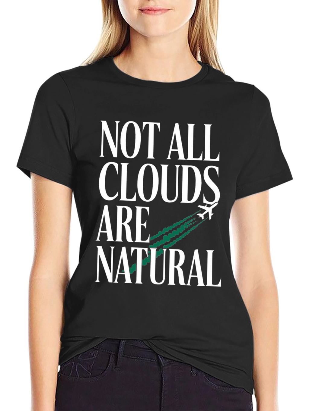 Not All Clouds Are Natural Graphic Tee
