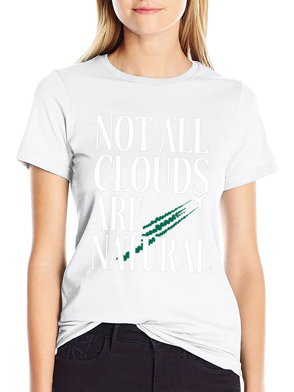 Not All Clouds Are Natural Graphic Tee