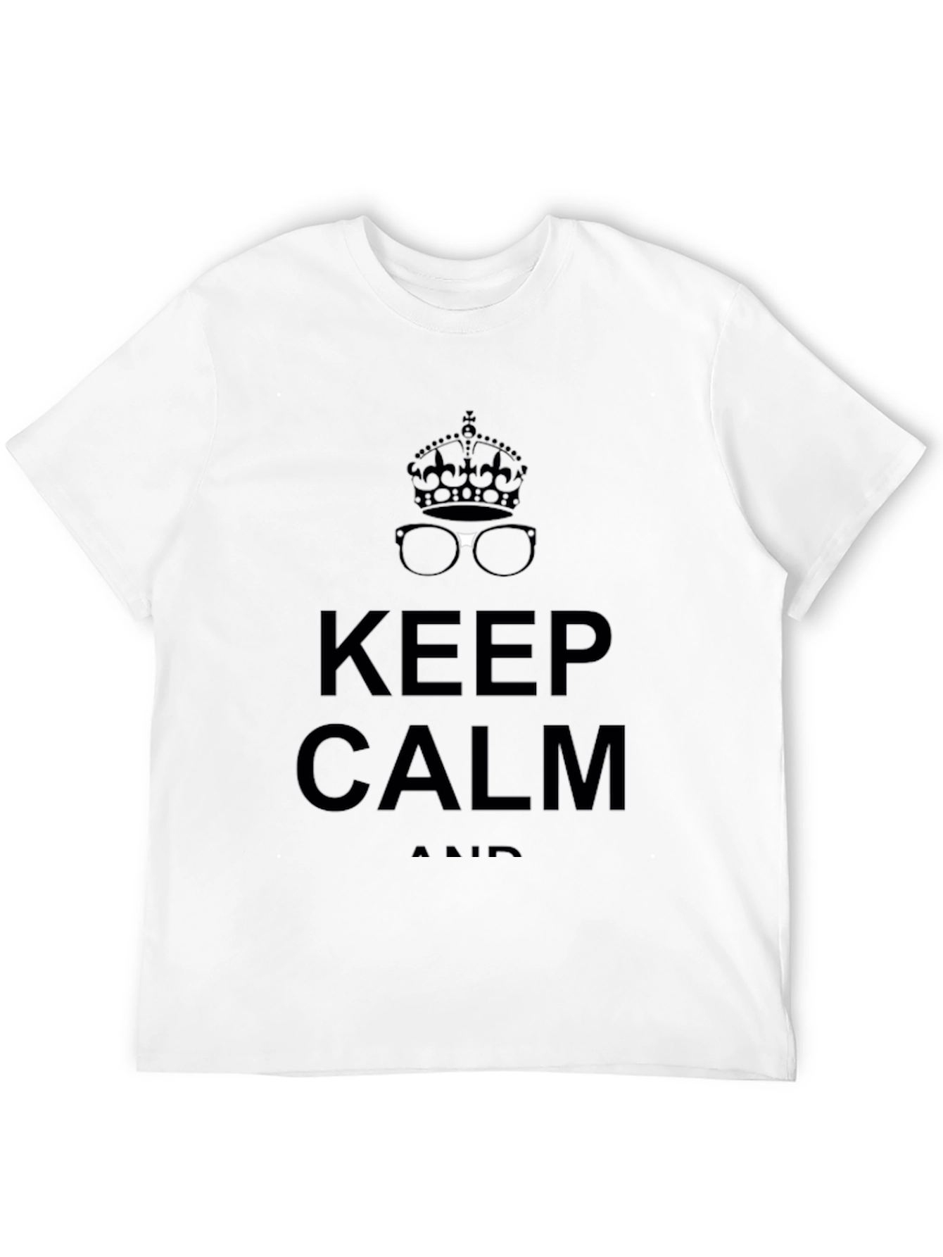 Keep Calm Crown & Glasses Graphic Tee