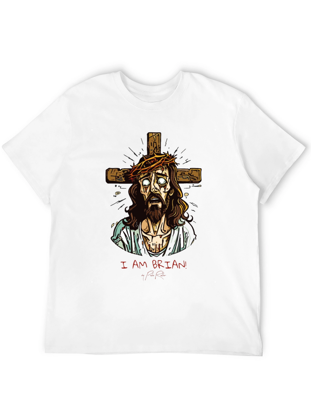 I Am Brian! T-Shirt
