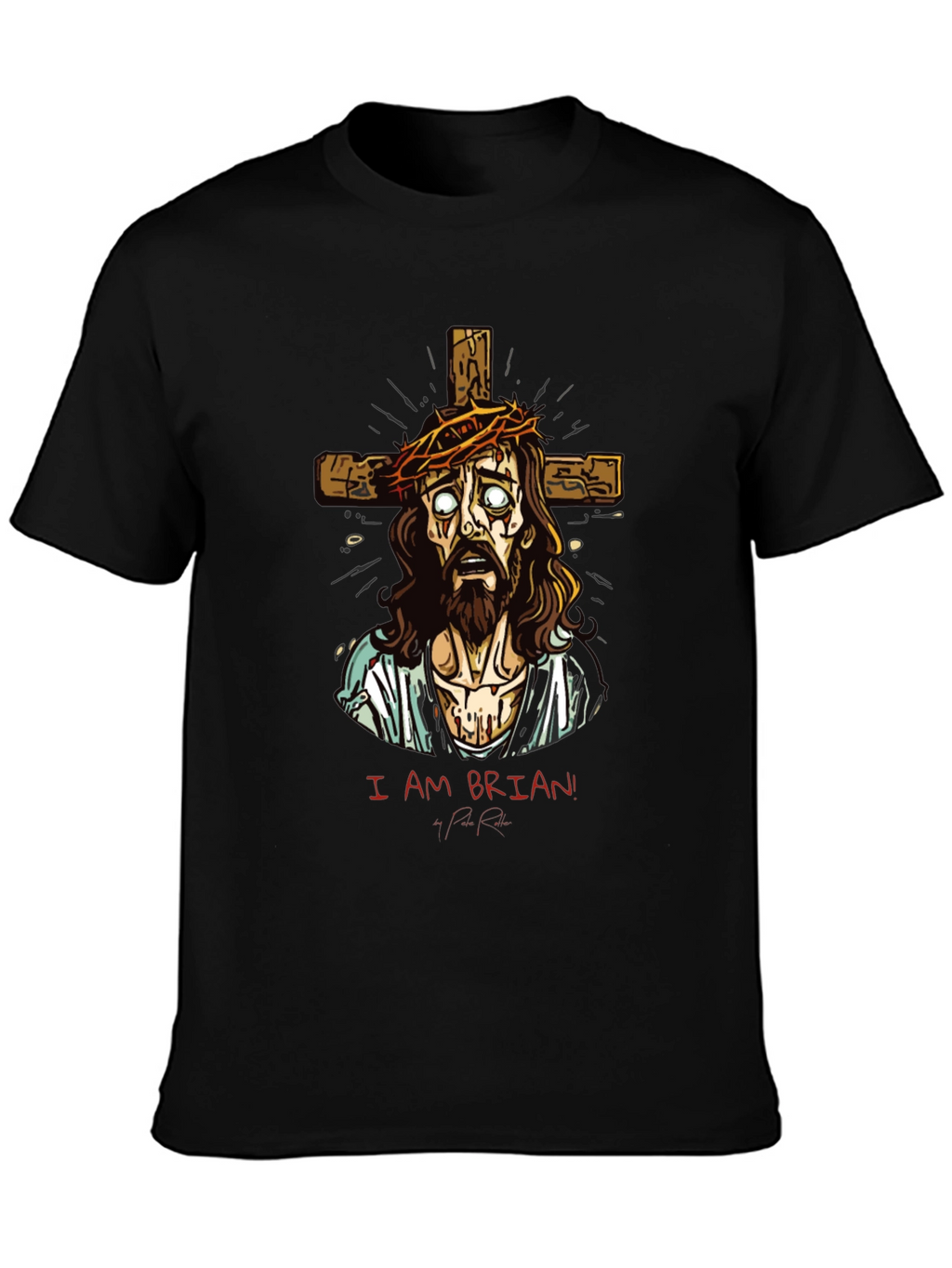 I Am Brian! T-Shirt