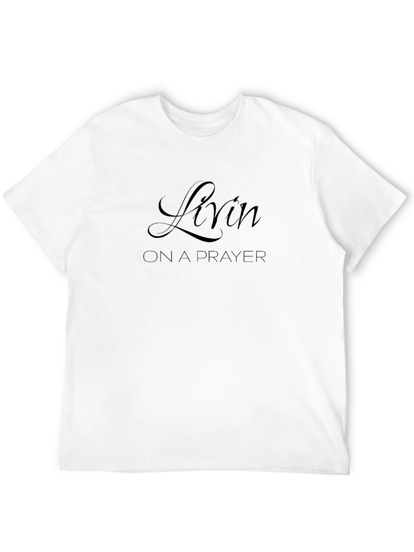 Livin on a Prayer Graphic T-Shirt - Soft Black Cotton