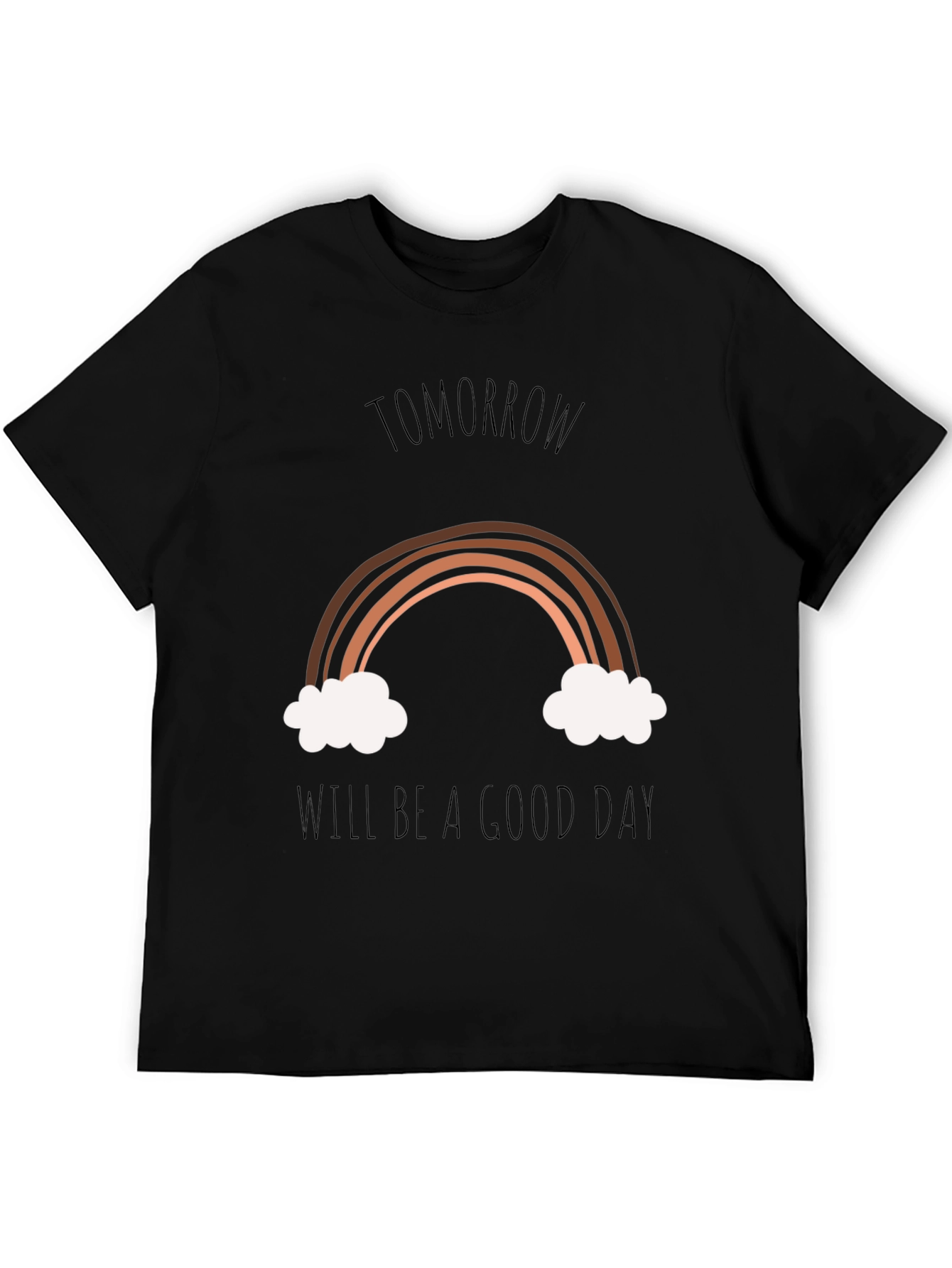 Tomorrow Will Be A Good Day Graphic Tee