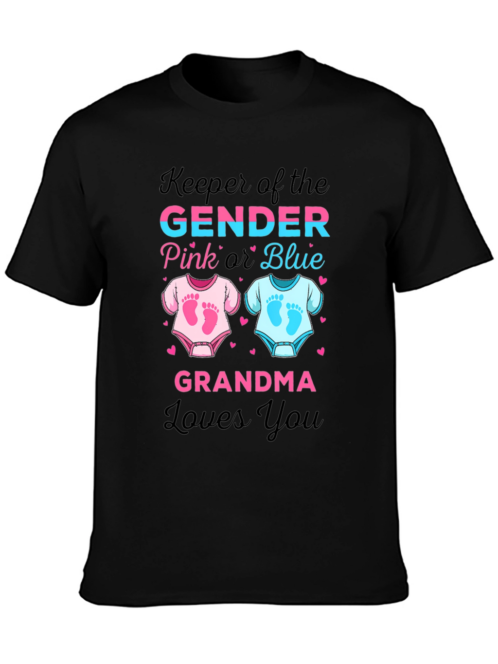 Keeper of the Gender Grandma Loves You T-Shirt