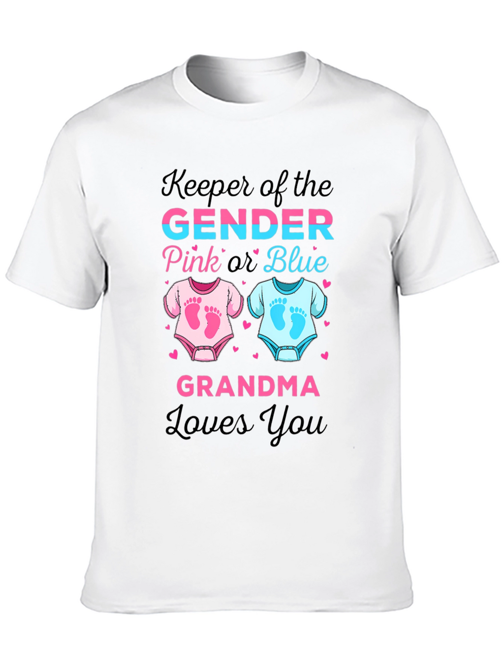 Keeper of the Gender Grandma Loves You T-Shirt