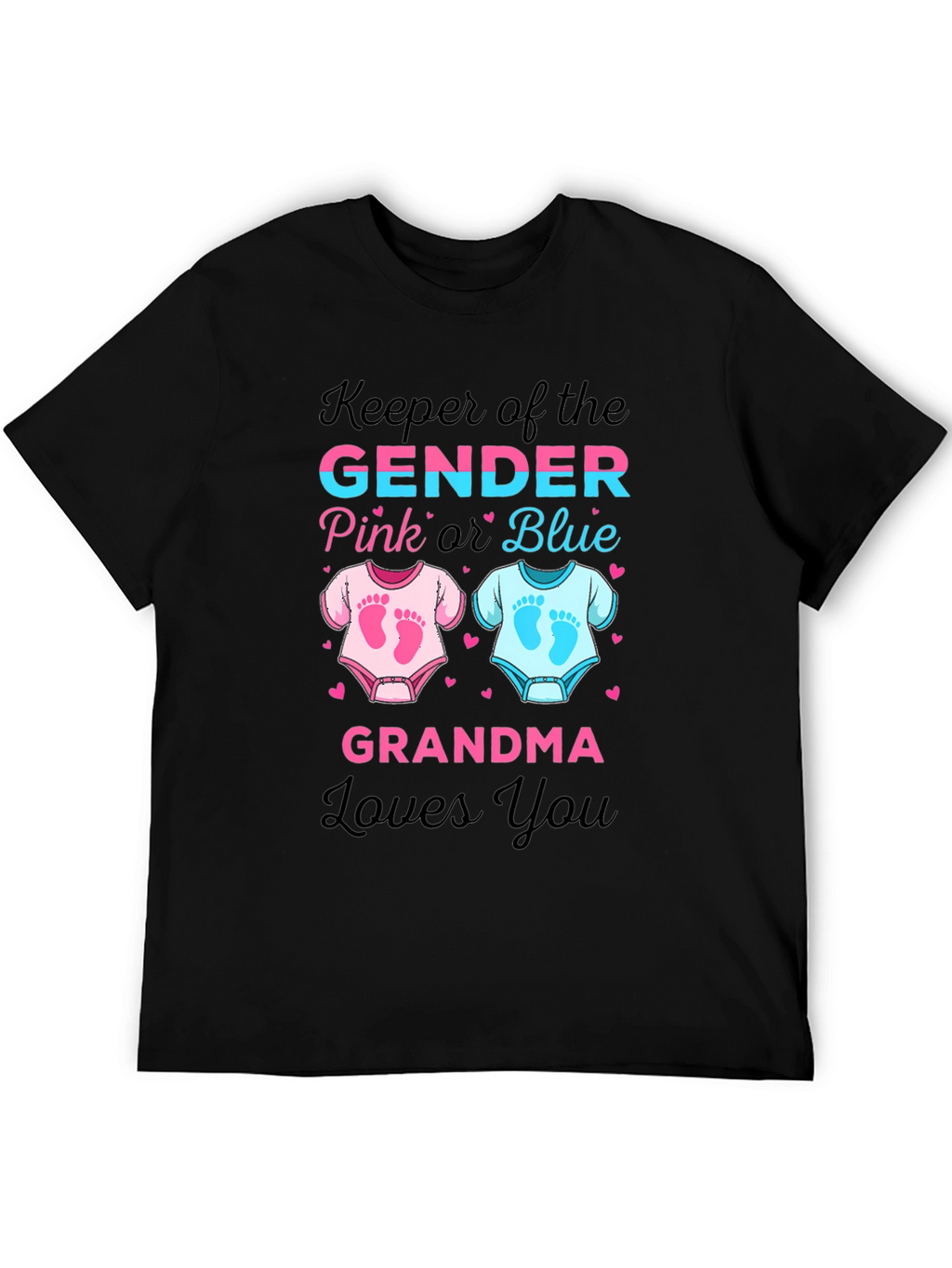 Keeper of the Gender Grandma Loves You T-Shirt