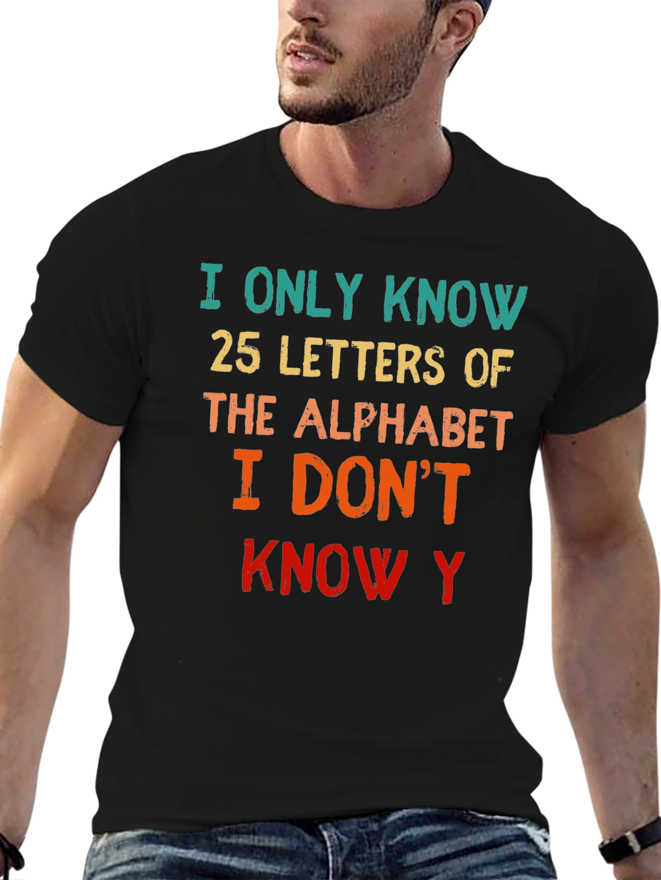 Funny Alphabet T-Shirt - Know 25 Letters