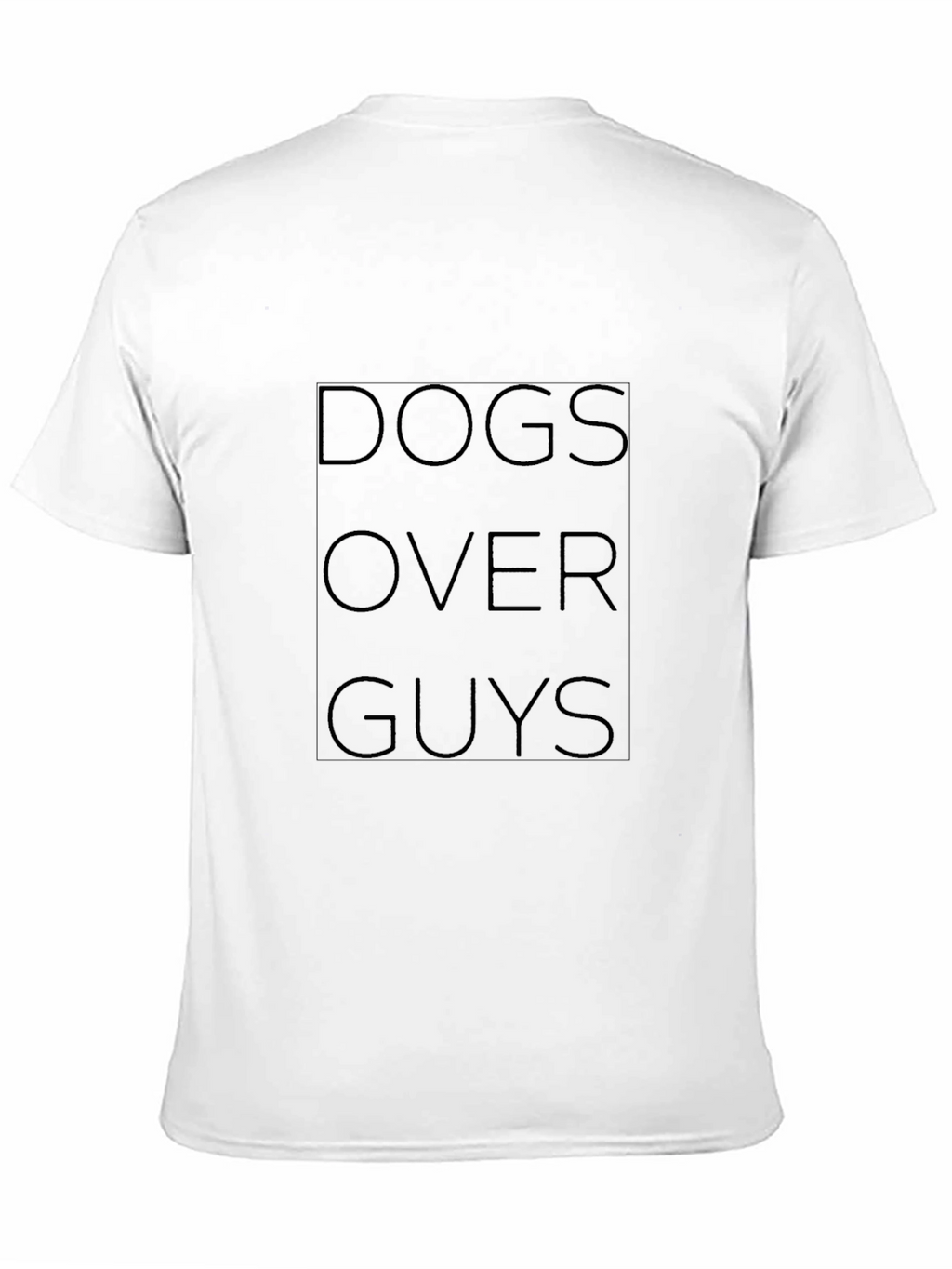 Dogs Over Guys Black T-Shirt