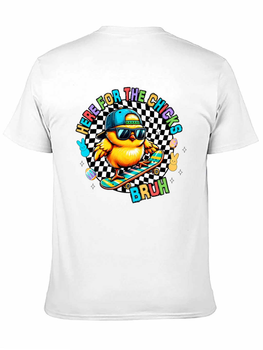 Here for the Chicks Skateboard T-Shirt