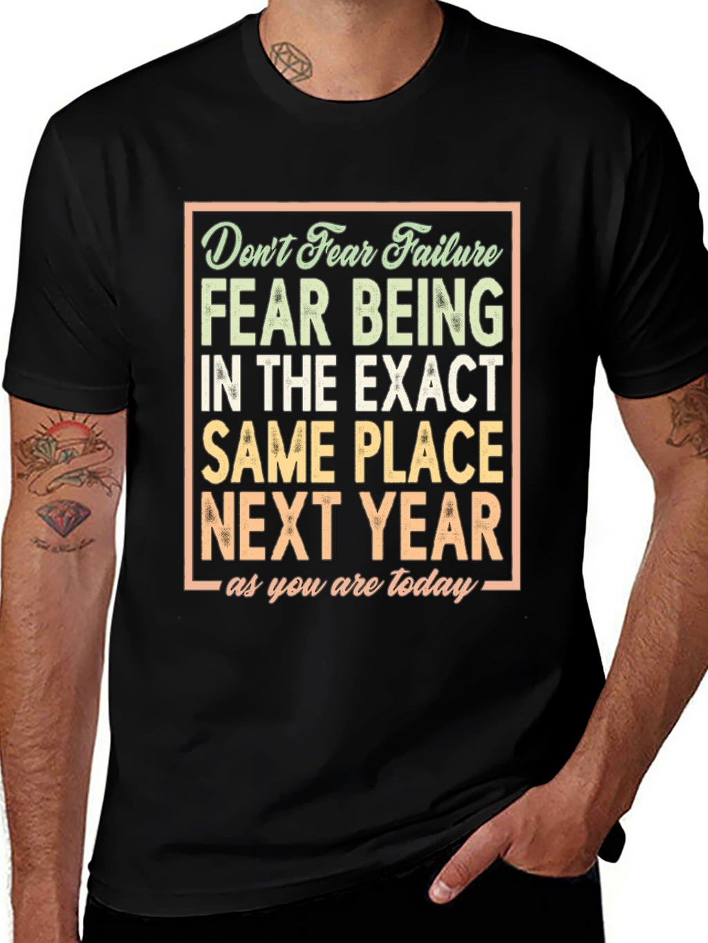 Motivational T-Shirt: Dont Fear Failure