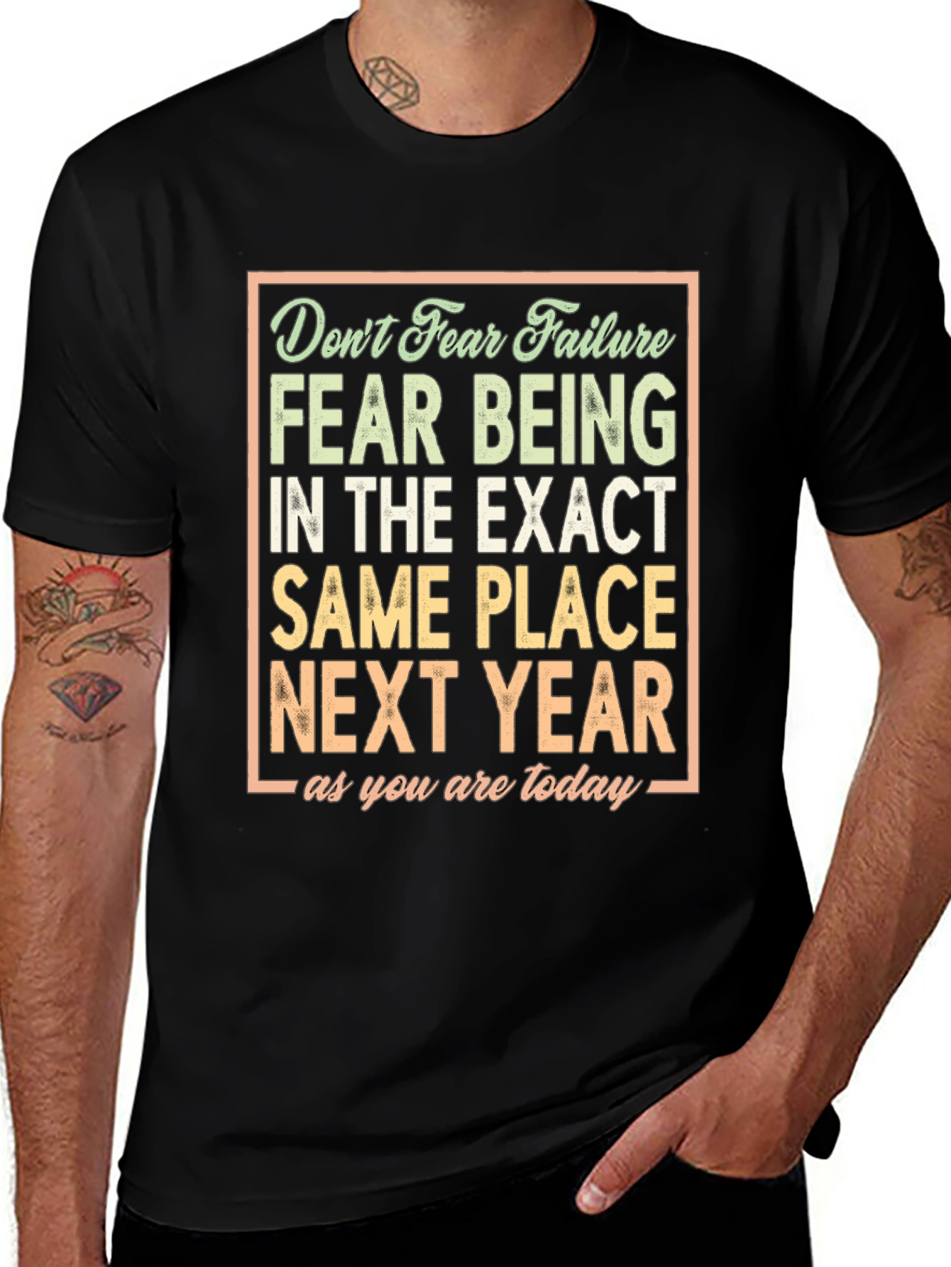 Motivational T-Shirt: Dont Fear Failure
