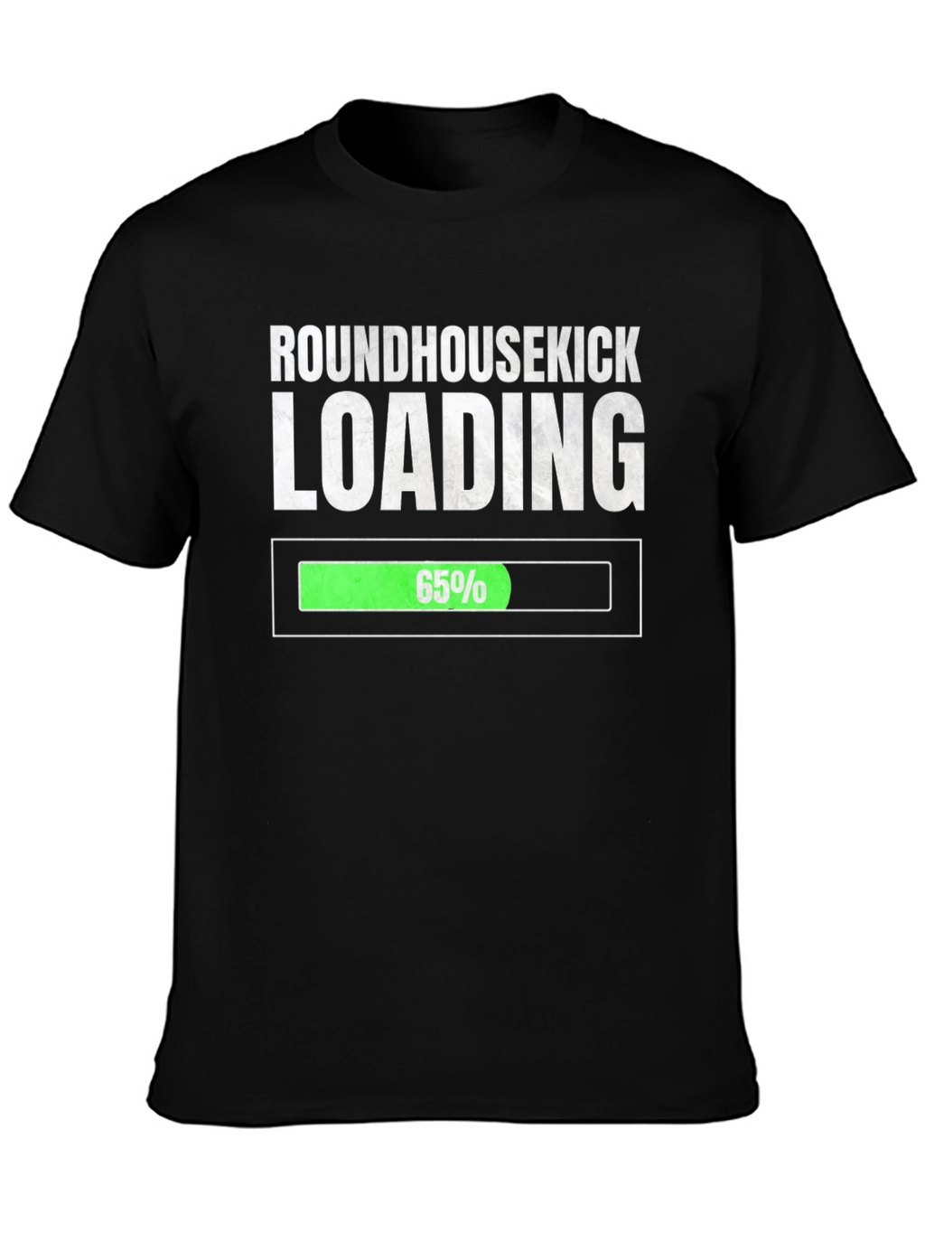 Roundhousekick Loading T-Shirt - Funny Martial Arts Tee