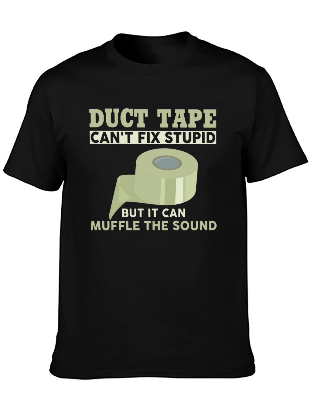 Funny Duct Tape Graphic Tee - Muffle the Sound
