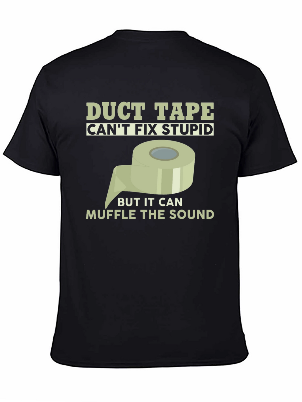 Funny Duct Tape Graphic Tee - Muffle the Sound