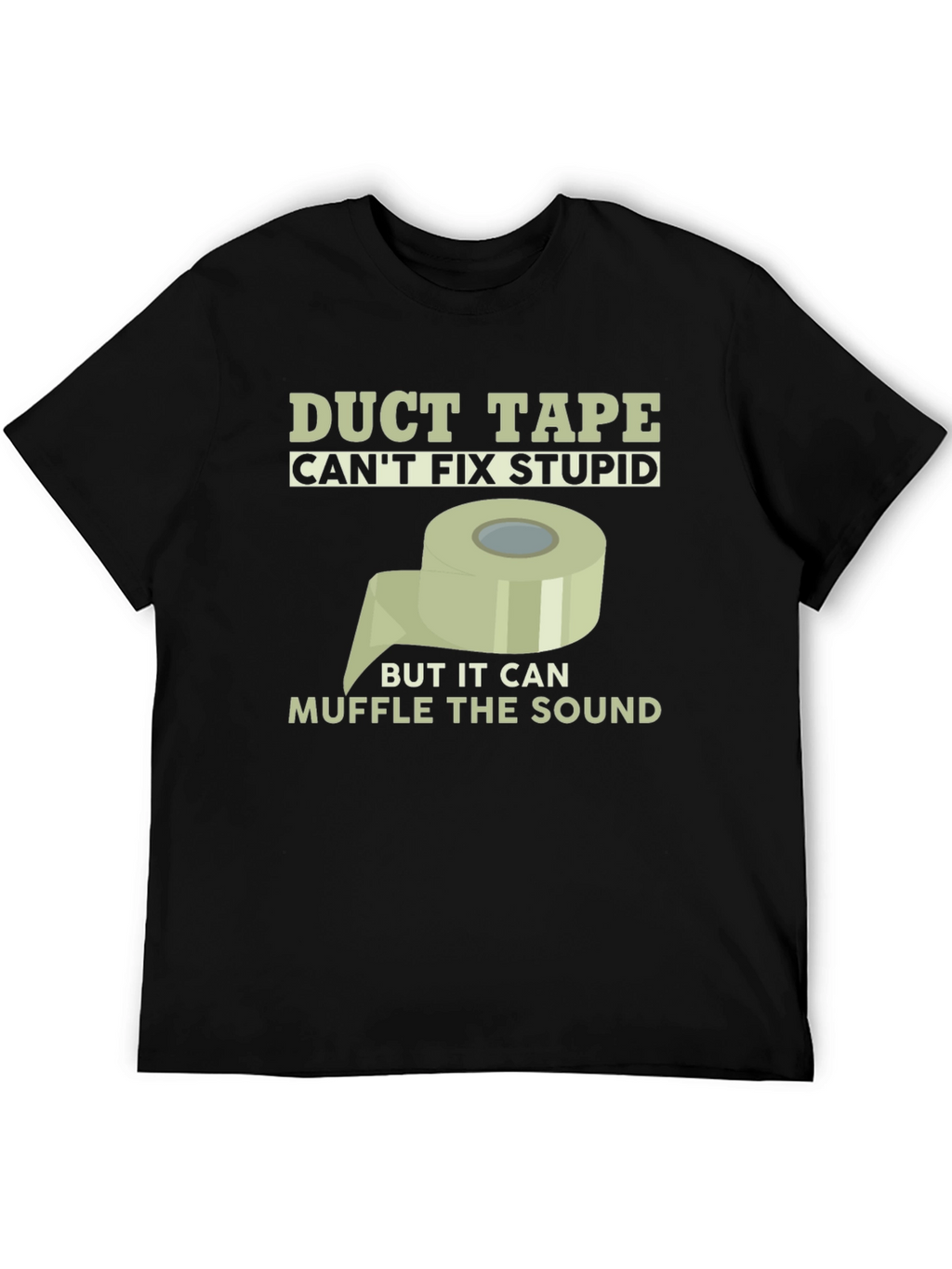Funny Duct Tape Graphic Tee - Muffle the Sound