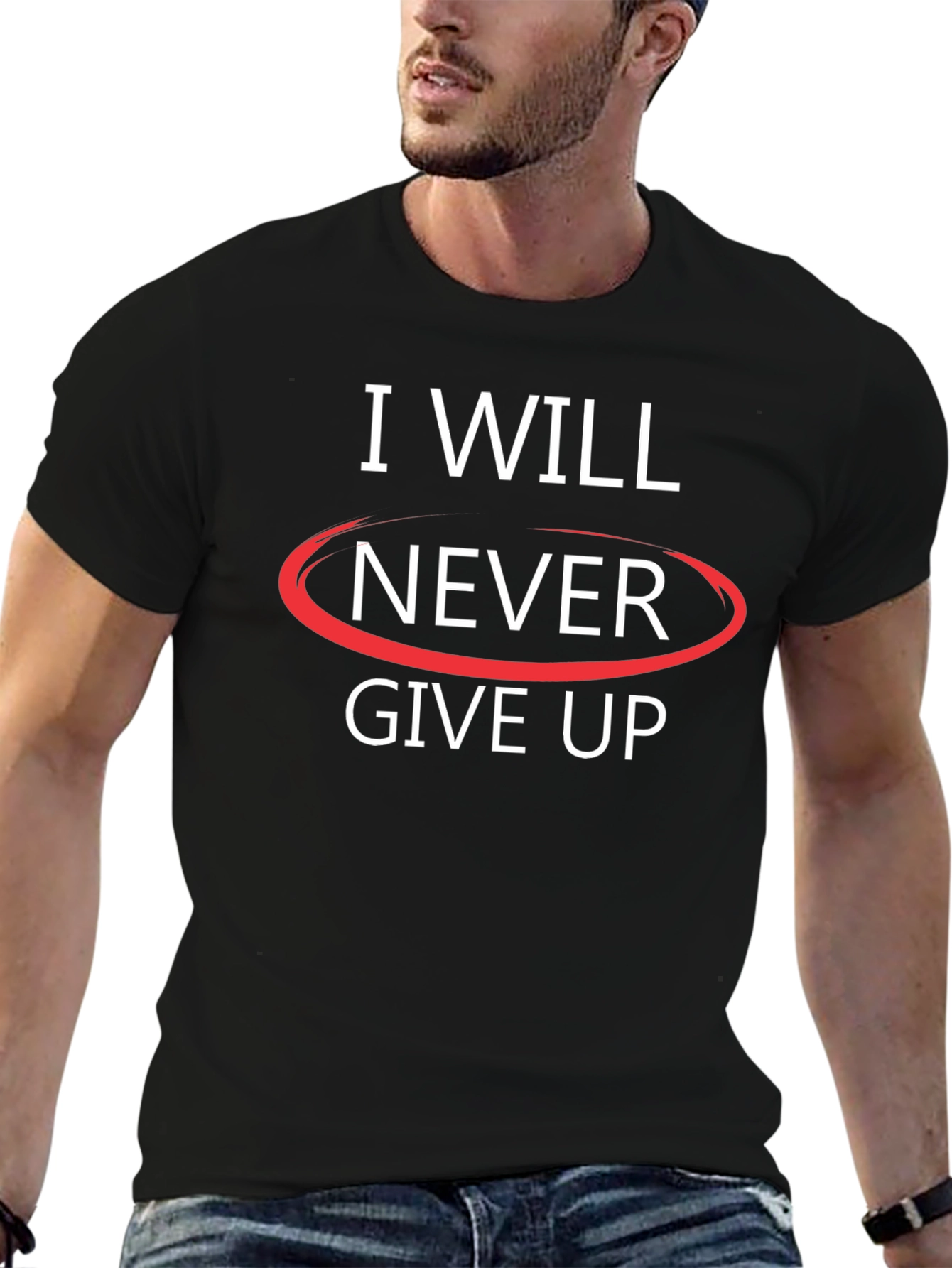 I Will Never Give Up Graphic T-Shirt - Motivational Top