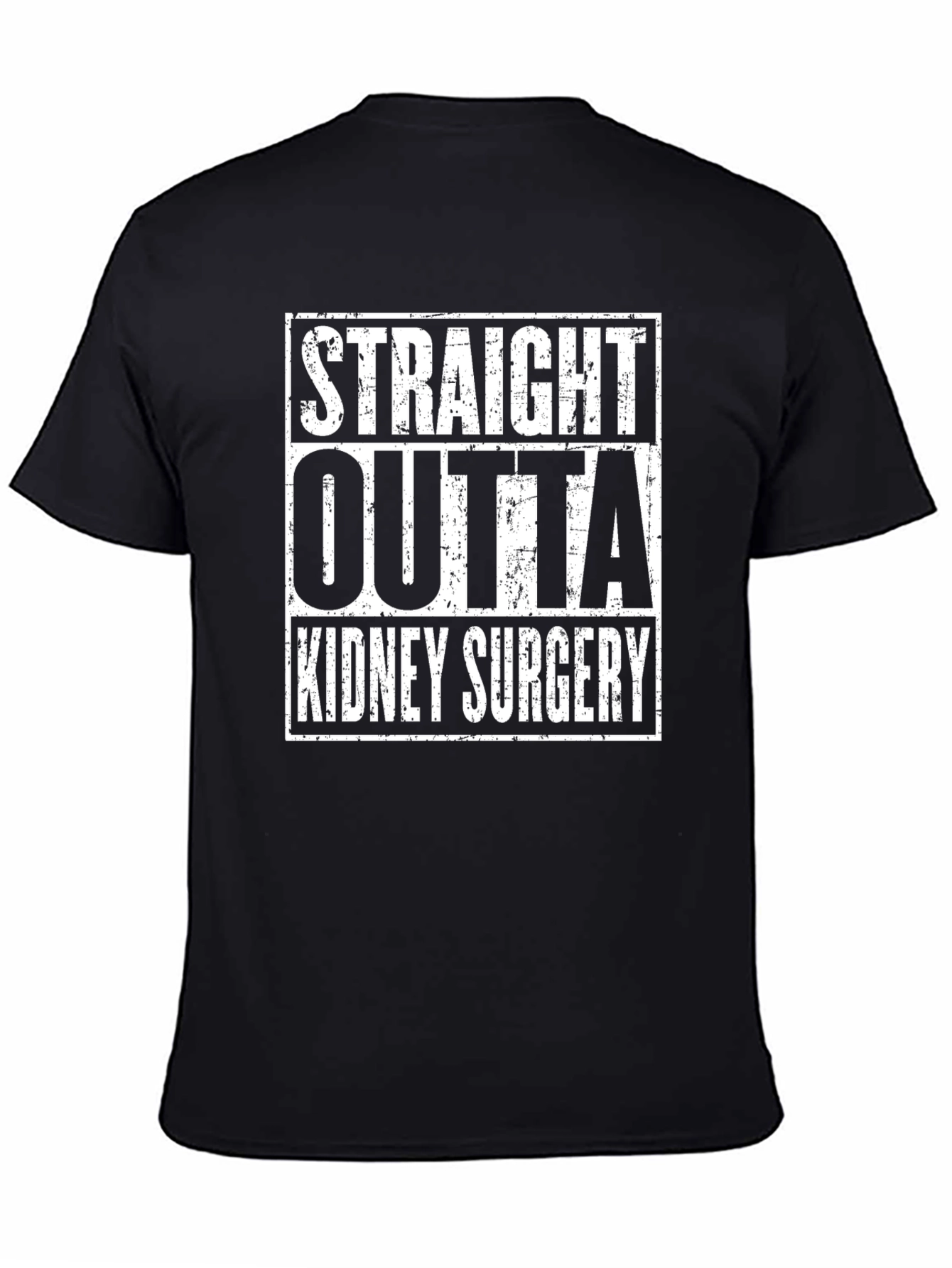 Straight Outta Kidney Surgery Graphic Tee
