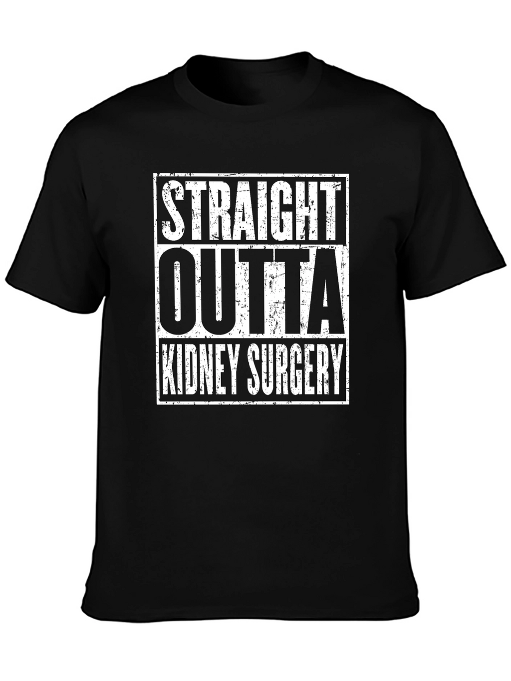 Straight Outta Kidney Surgery Graphic Tee