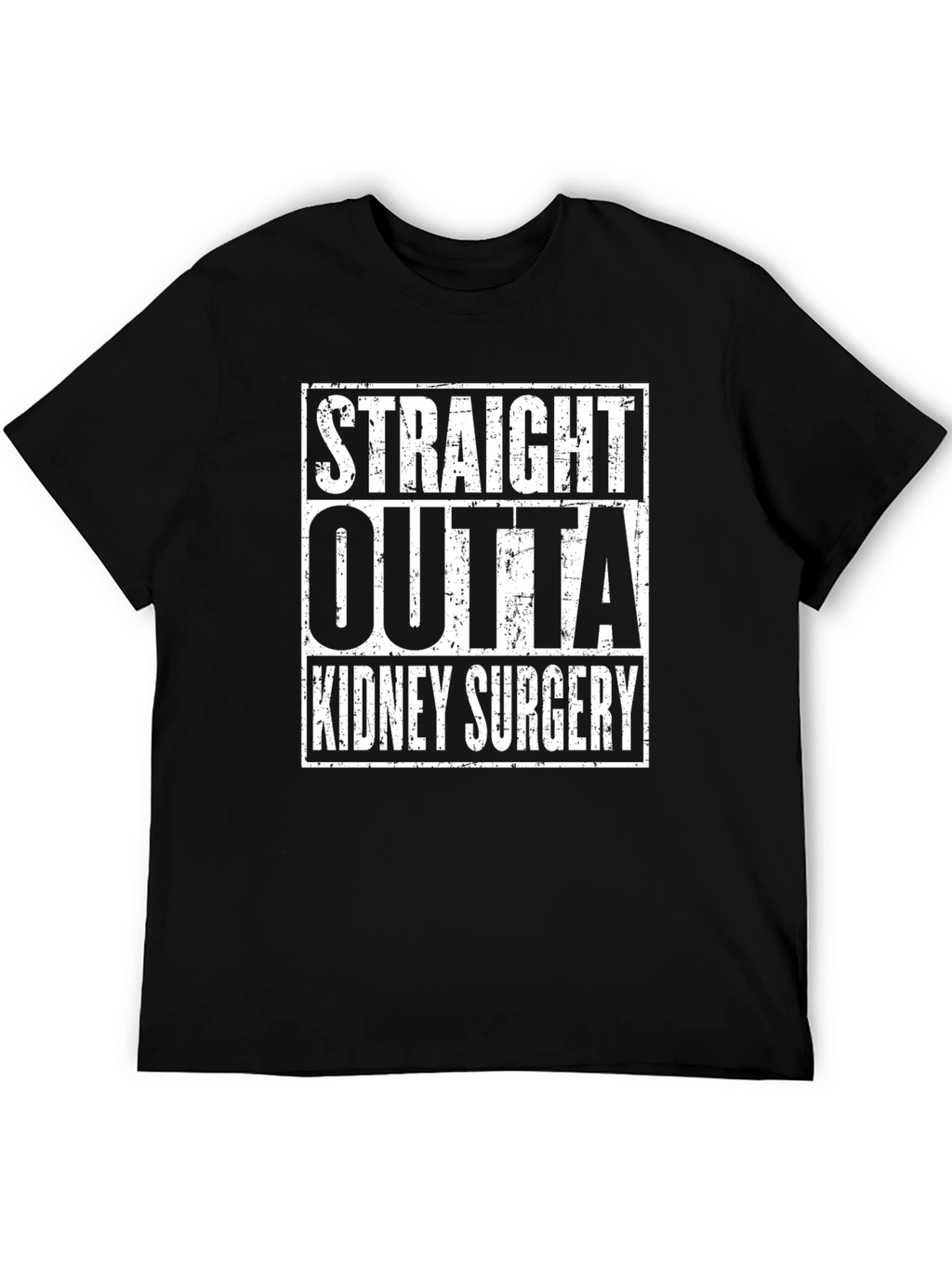 Straight Outta Kidney Surgery Graphic Tee