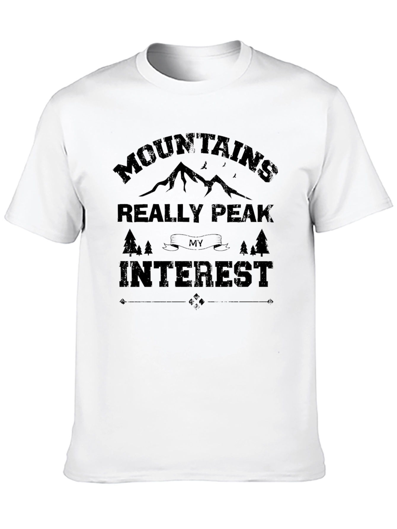 Mountains Really Peak My Interest T-Shirt