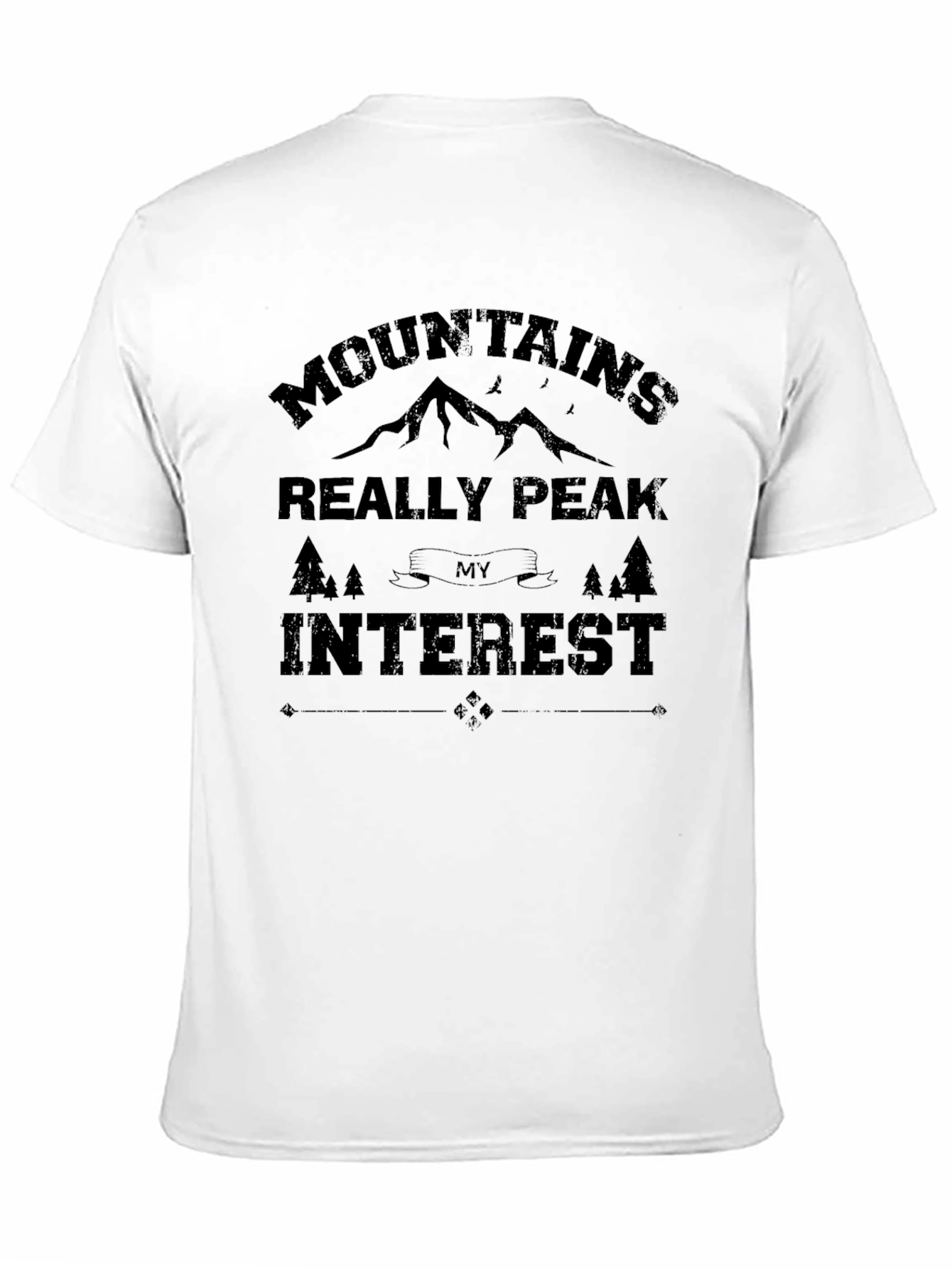 Mountains Really Peak My Interest T-Shirt