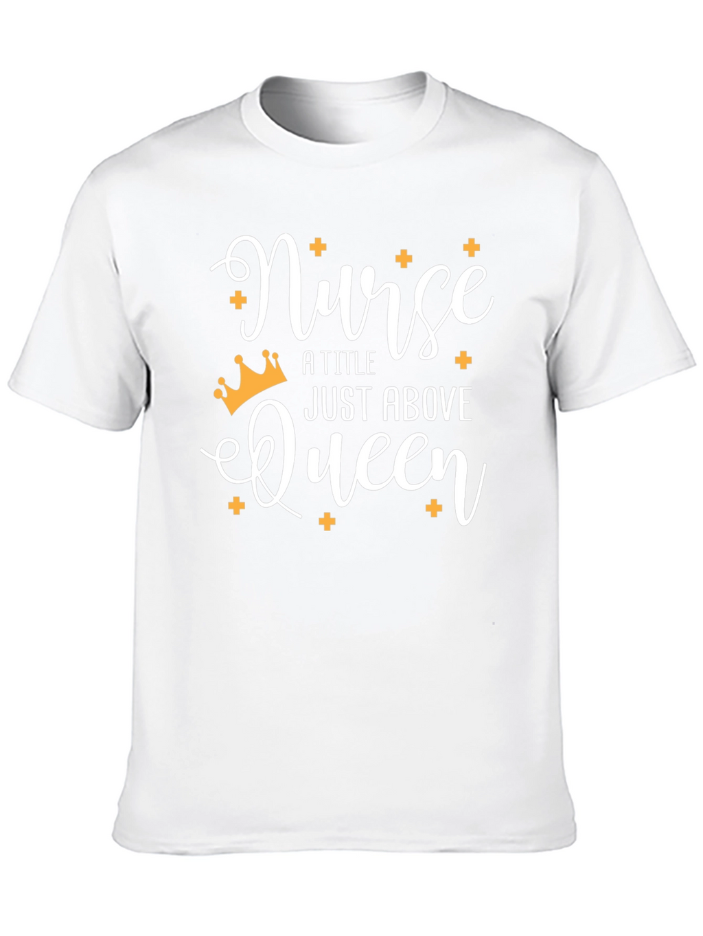 Nurse Queen T-Shirt