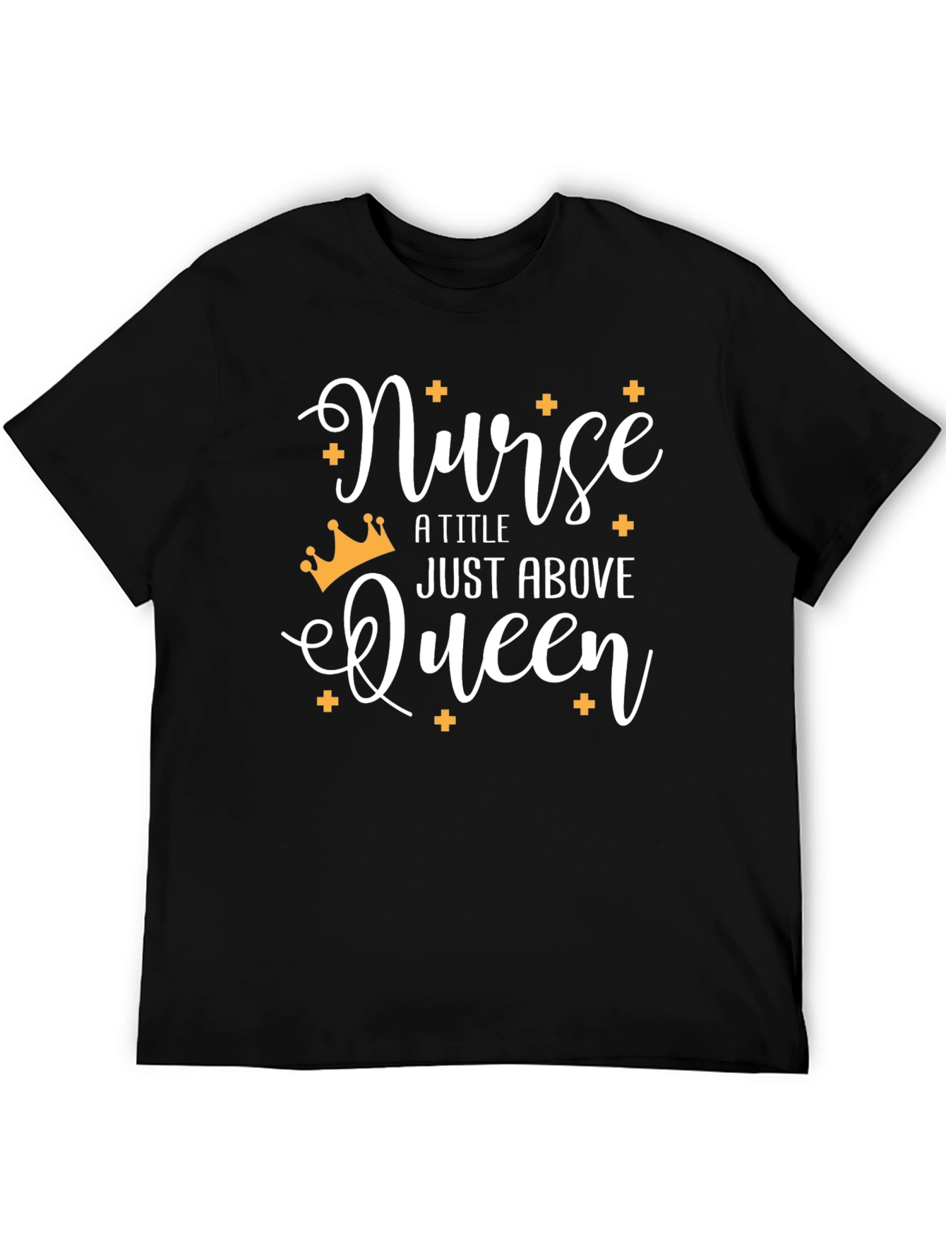 Nurse Queen T-Shirt