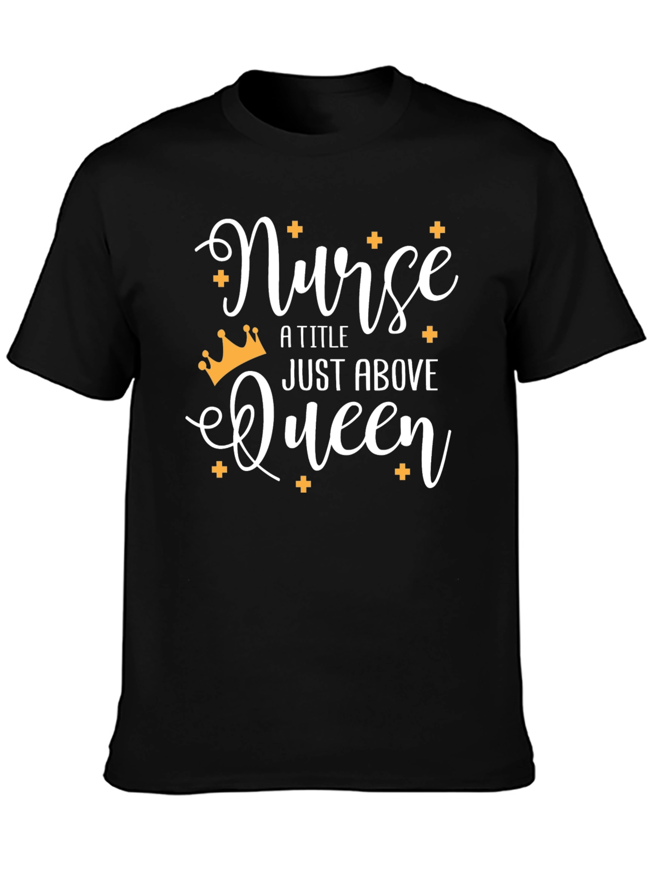 Nurse Queen T-Shirt