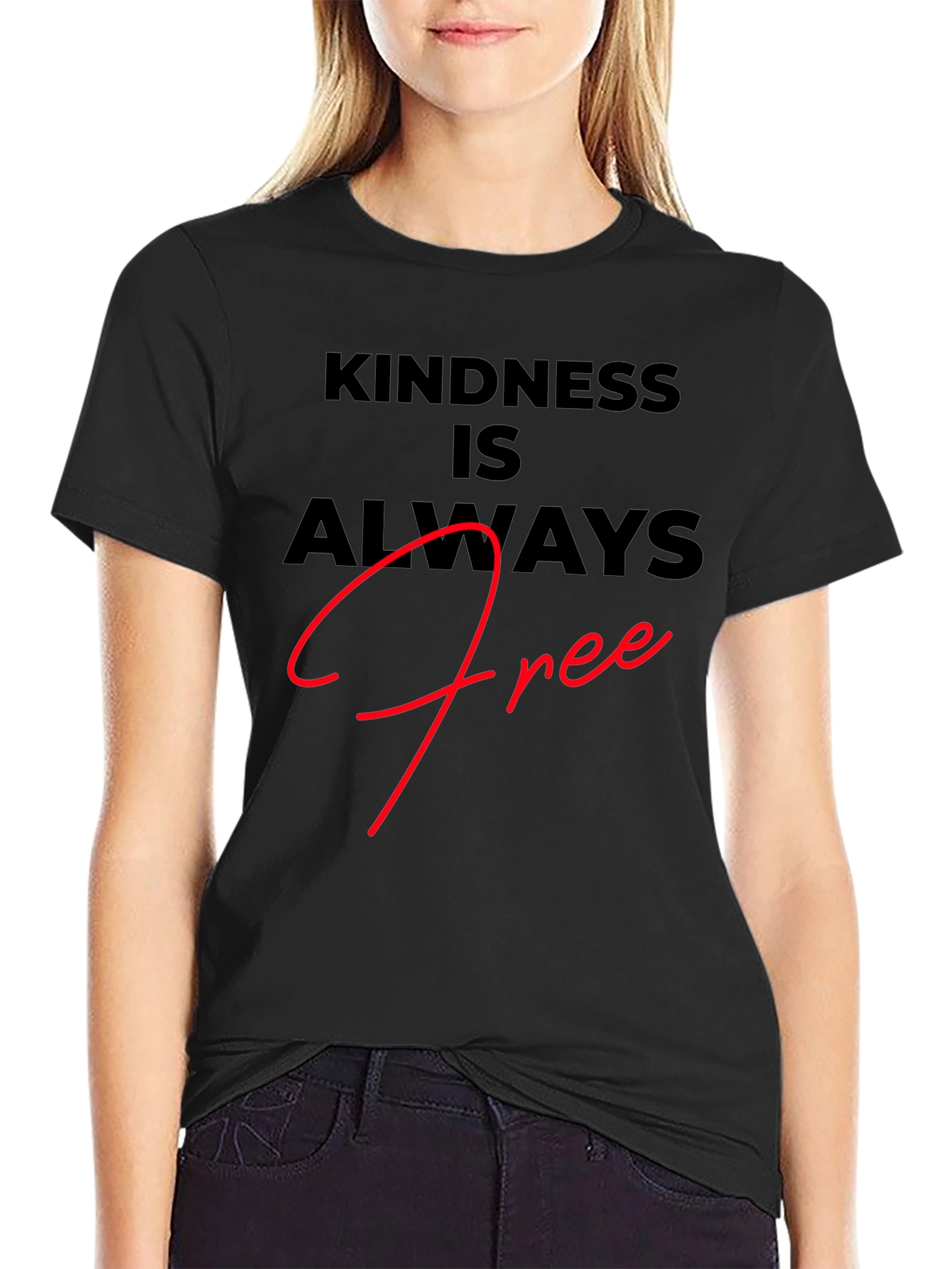 Kindness is Always Free Black T-Shirt
